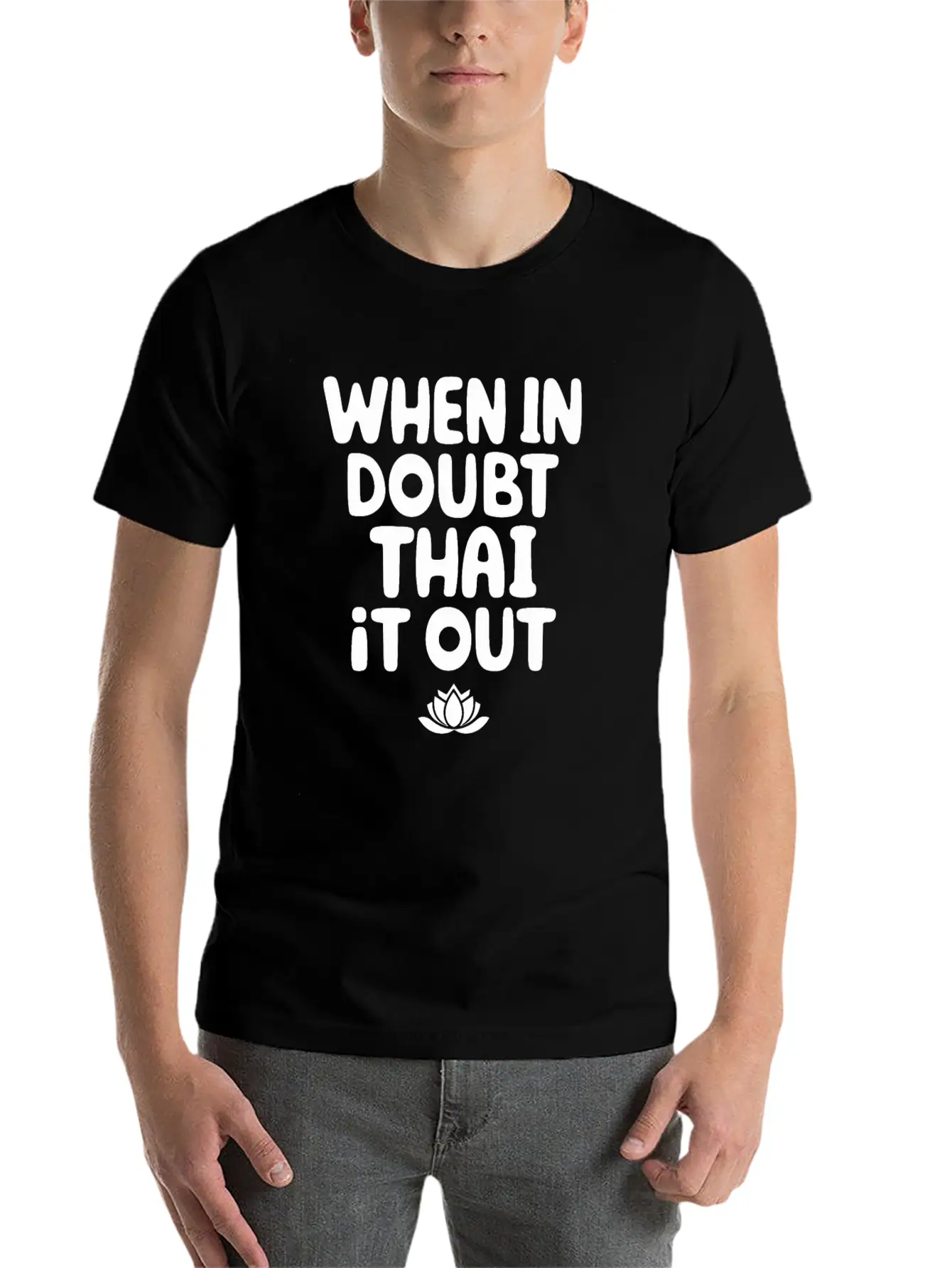 When In Doubt Thai It Out: Embrace Thai Massage Stylish Everyday T-Shirt – Unisex Basic Cotton Tee