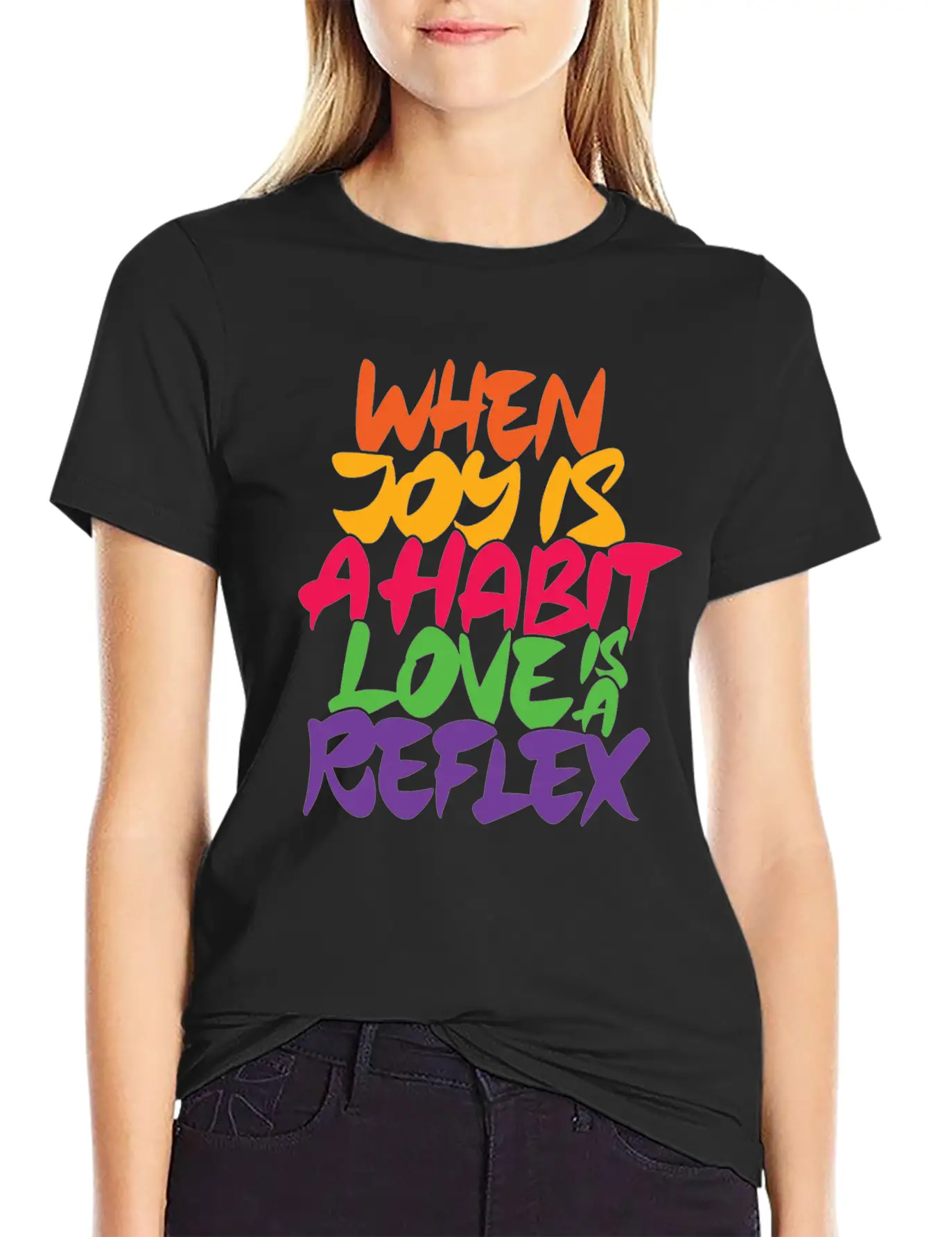 When Joy Is A Habit Love Is A Reflex Unisex Casual T-Shirt – Clean Design For Daily Comfort