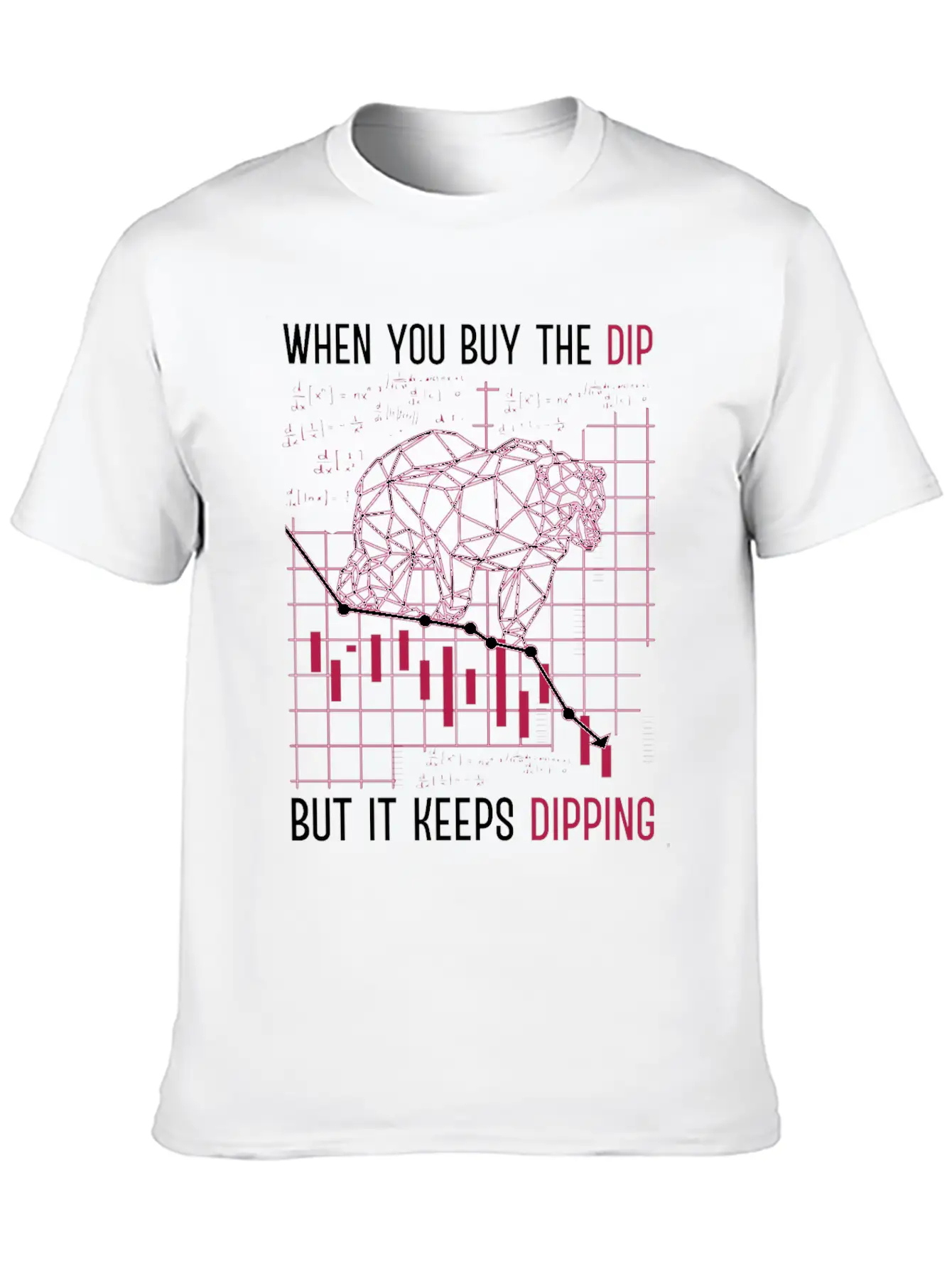 When You Buy The Dip But It Keep Dipping Stock Exc Lightweight Cotton T-Shirt – Daily Comfort Graphic Shirt