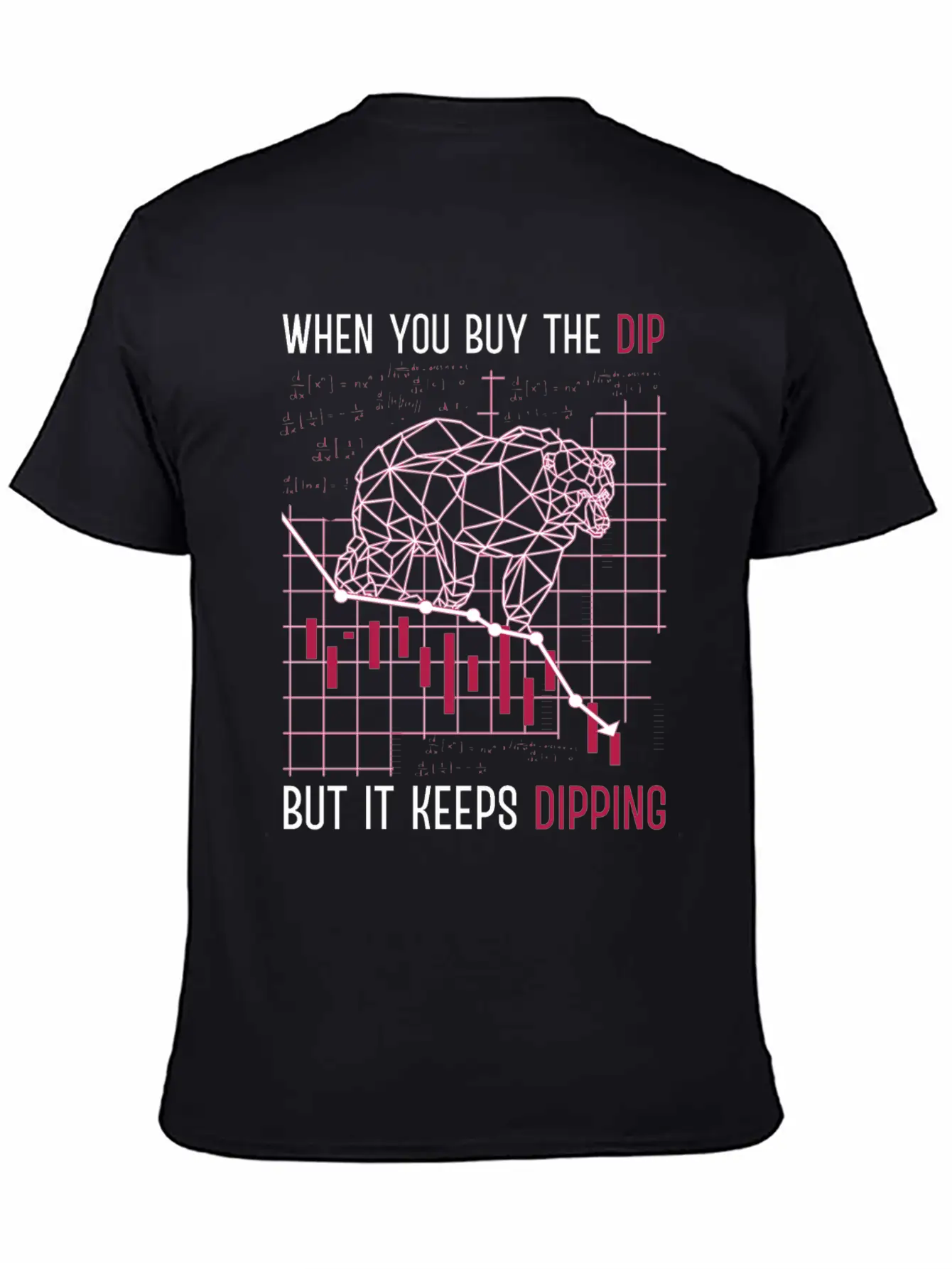 When You Buy The Dip But It Keep Dipping Stock Exc Lightweight Cotton T-Shirt – Daily Comfort Graphic Shirt