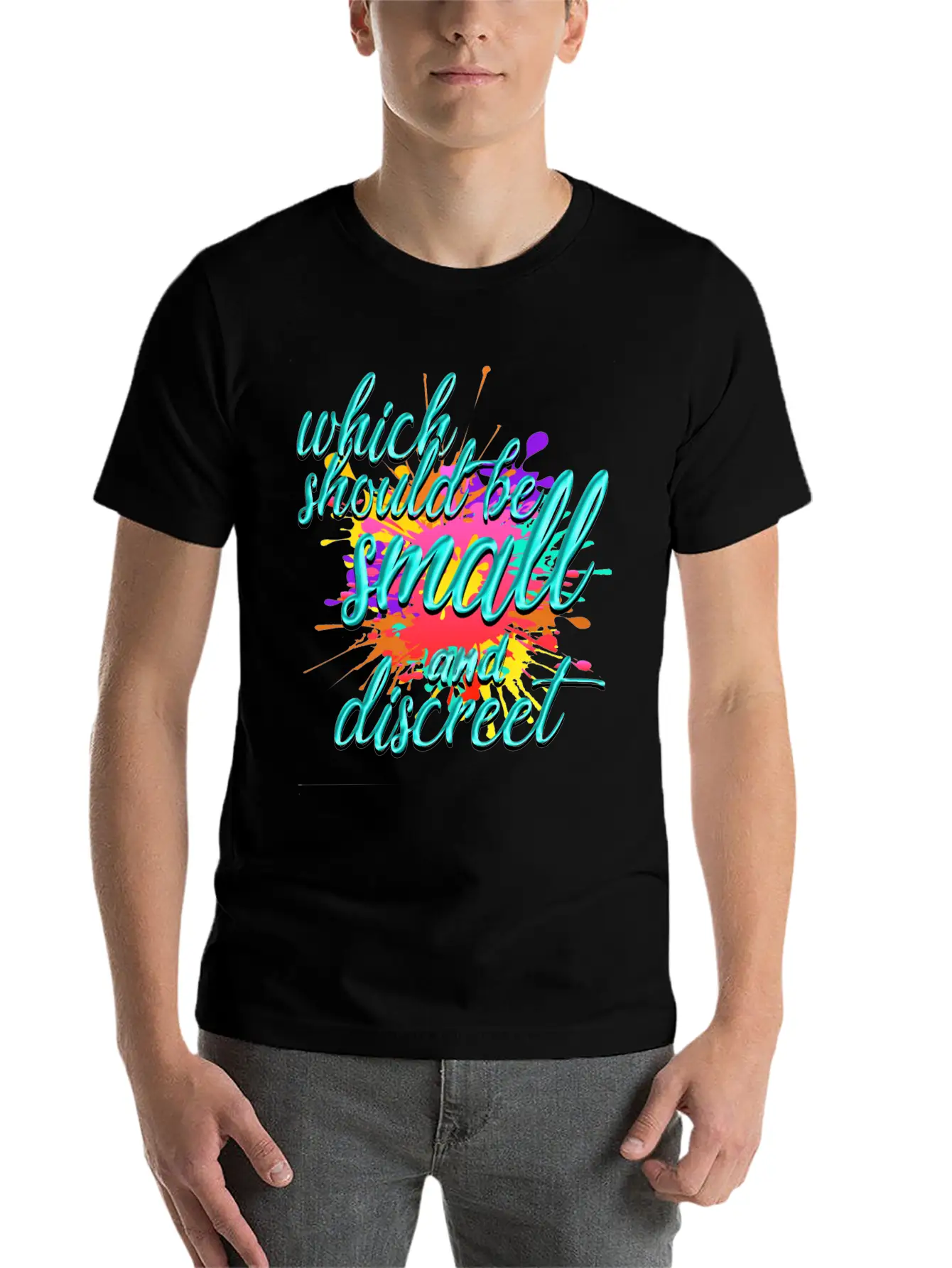 Which Should Be Small And Discreet Unisex Casual T-Shirt – Clean Design For Daily Comfort