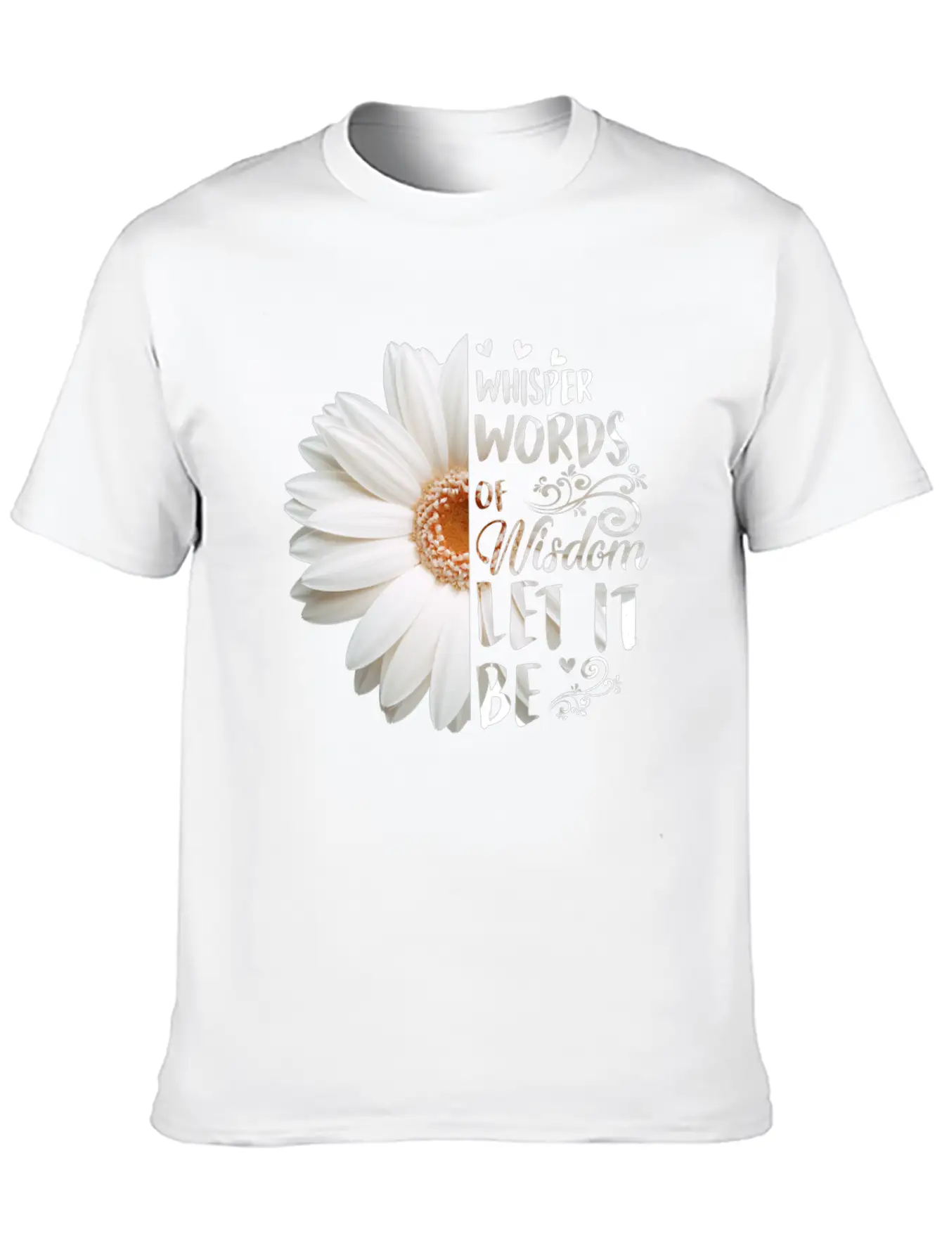 Whisper Words Of Wisdom Let It Be White Daisy Relaxed Everyday Tee – Lightweight And Durable Cotton
