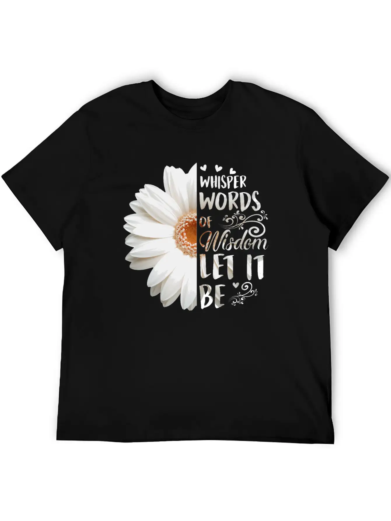 Whisper Words Of Wisdom Let It Be White Daisy Relaxed Everyday Tee – Lightweight And Durable Cotton