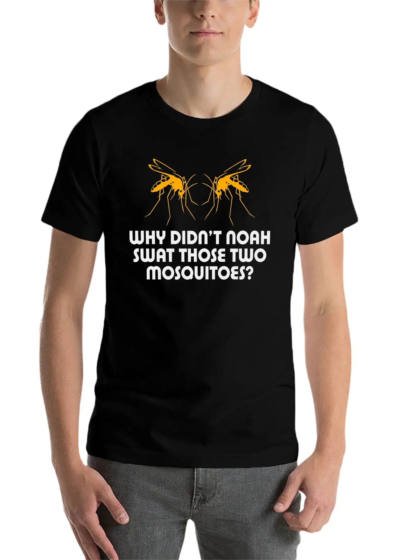 Why Did'nt Noah Swat Those Two Mosquitoes? Lightweight Cotton T-Shirt – Daily Comfort Graphic Shirt
