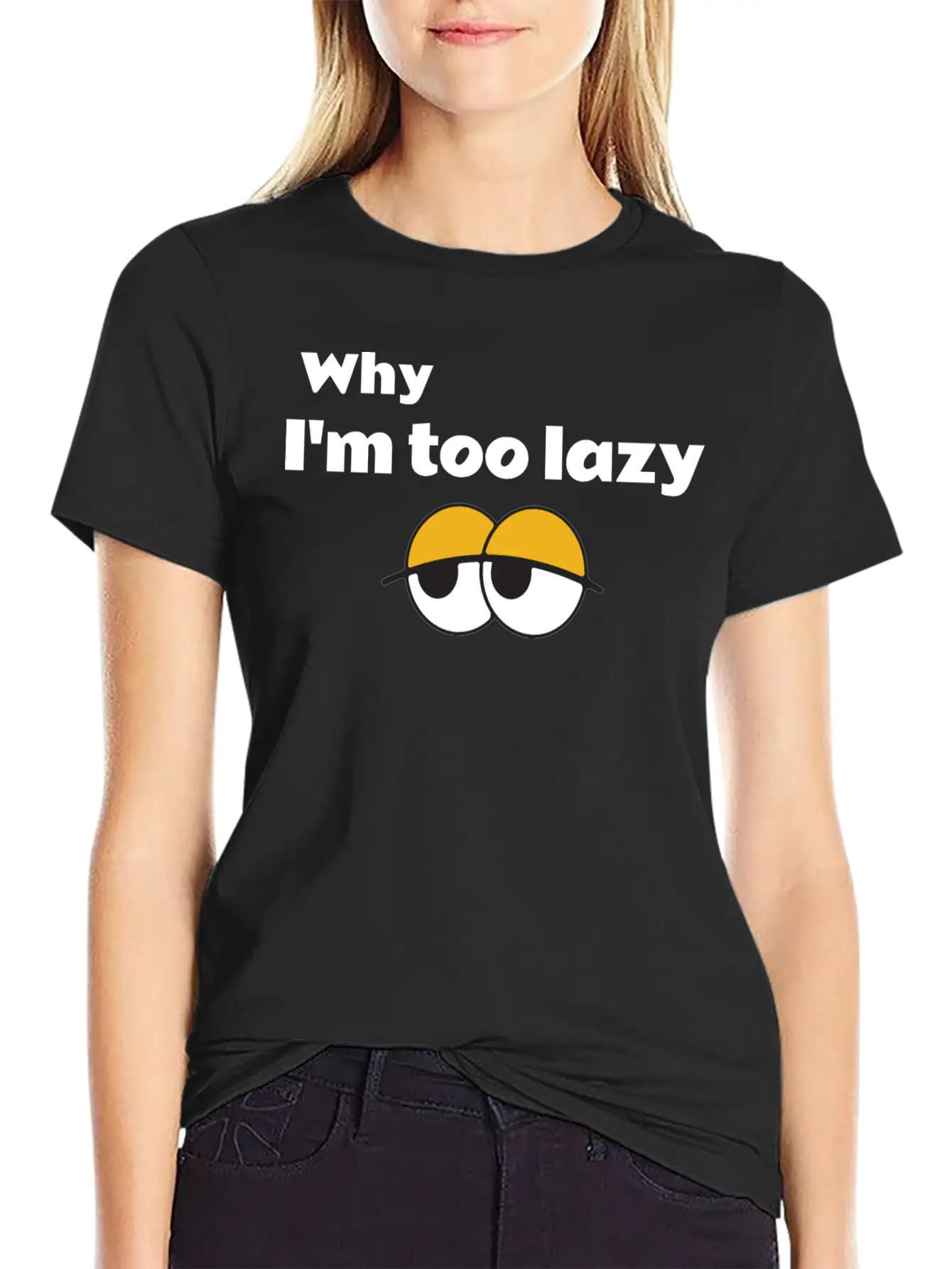 Why I'm Too Lazy T Shirt Classic Fit Graphic Tee For Daily Comfort – Unisex Cotton Shirt