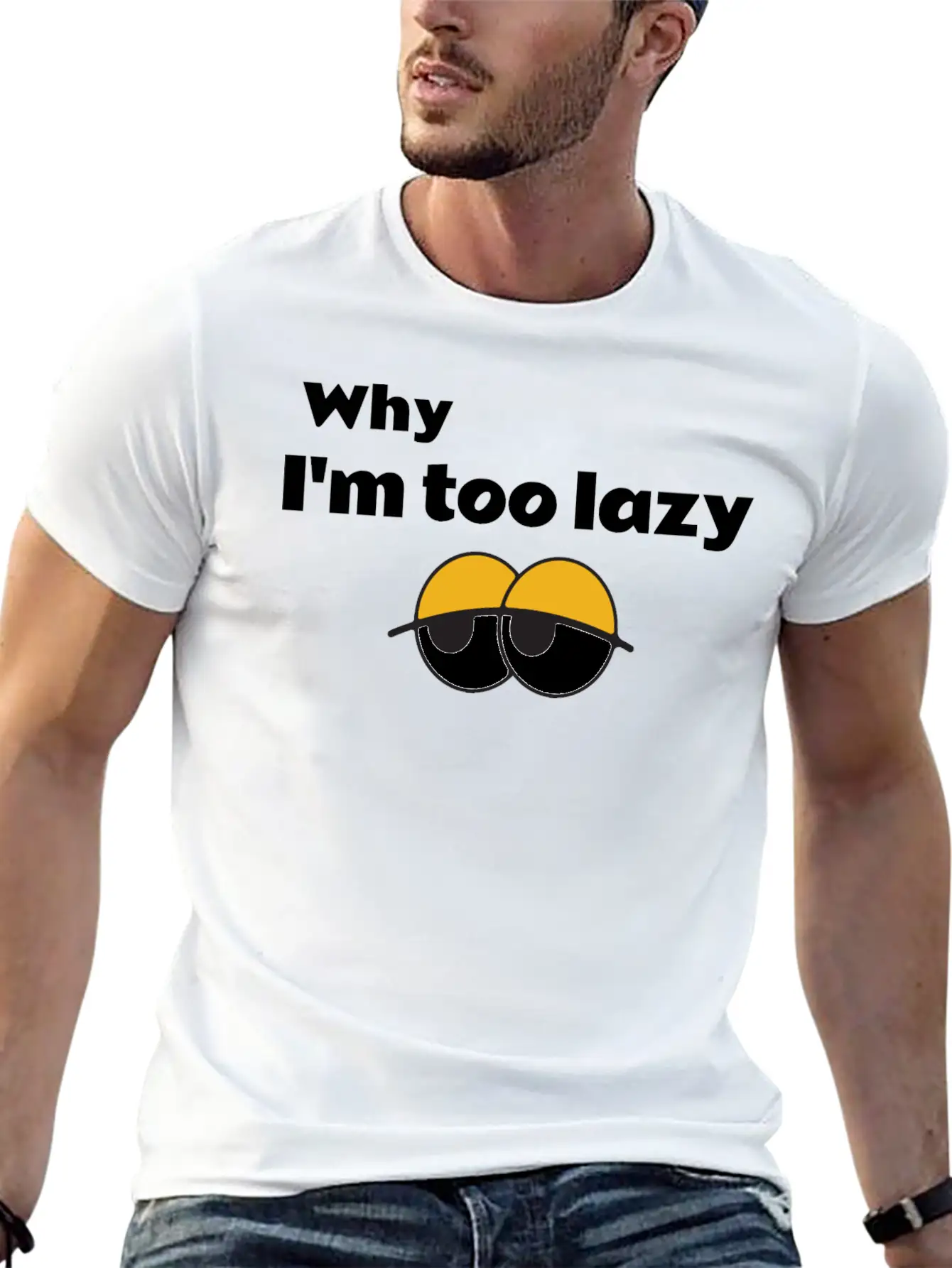 Why I'm Too Lazy T Shirt Classic Fit Graphic Tee For Daily Comfort – Unisex Cotton Shirt