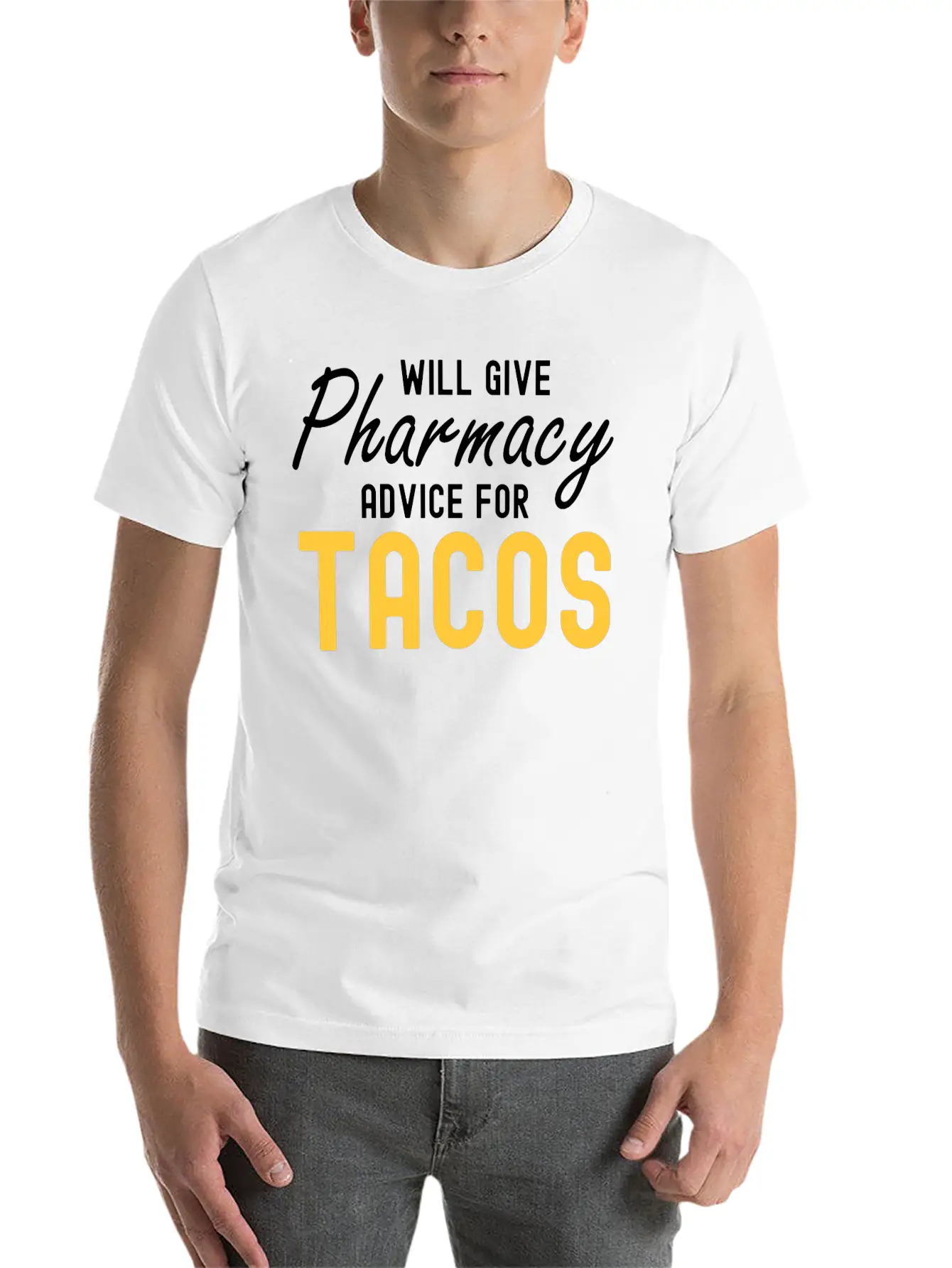 Will Give Pharmacy Advice For Tacos Relaxed Everyday Tee – Lightweight And Durable Cotton