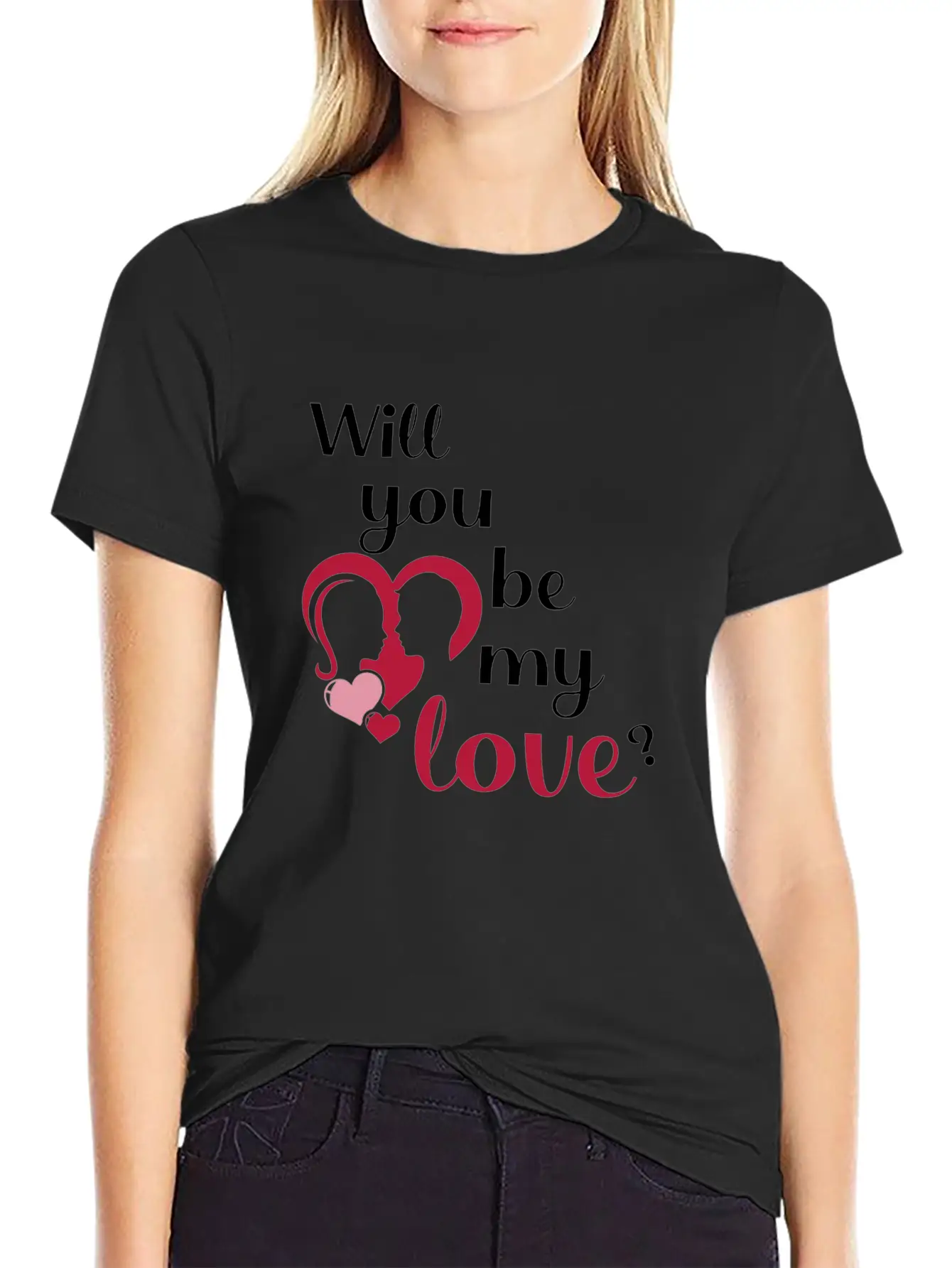 Will You Be My Love ? Unisex Casual T-Shirt – Clean Design For Daily Comfort