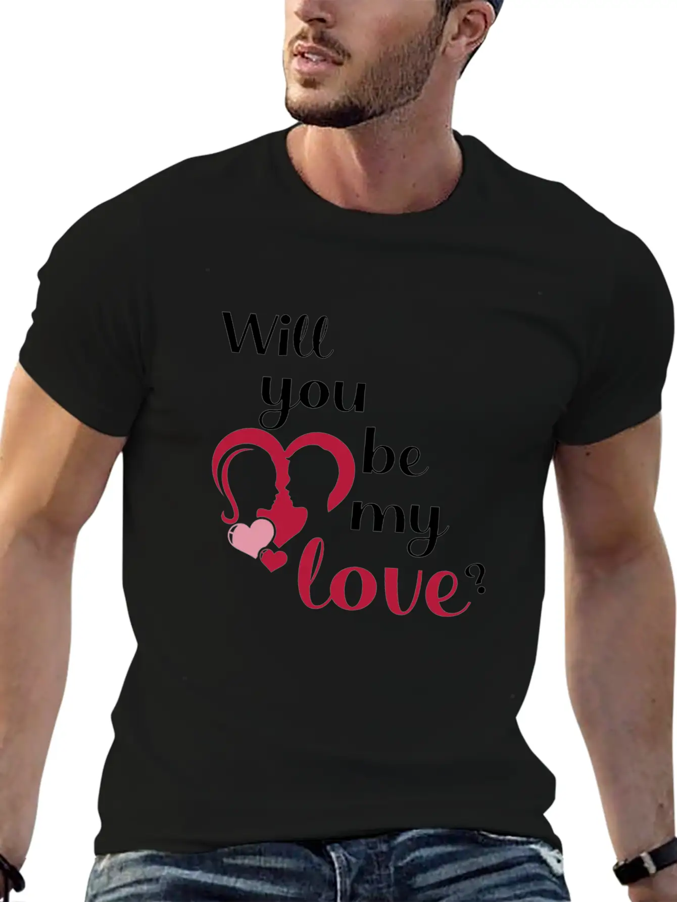 Will You Be My Love ? Unisex Casual T-Shirt – Clean Design For Daily Comfort