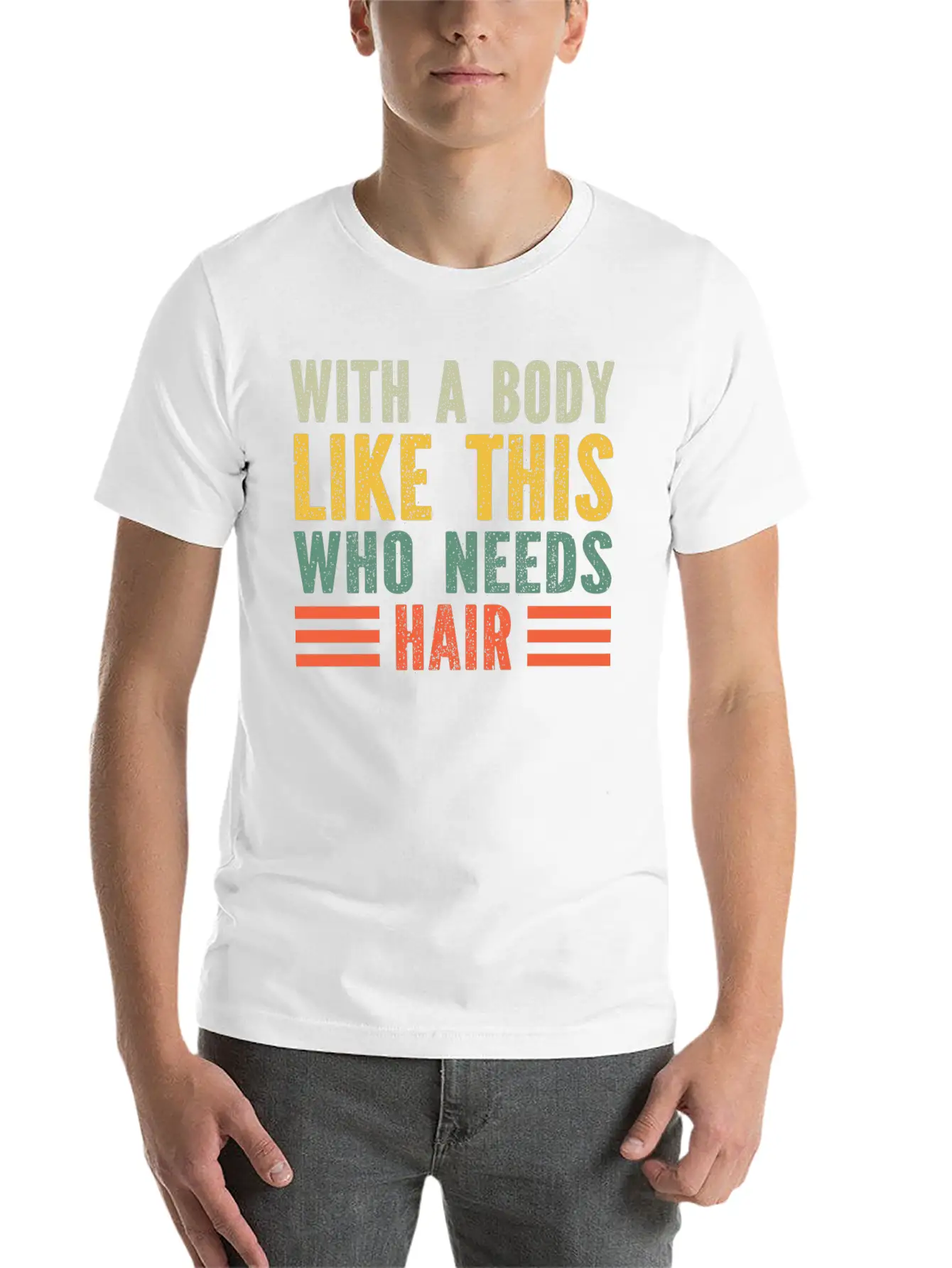With A Body Like This Who Needs Hair Essential Cotton Tee For Daily Outfits – Unisex Style