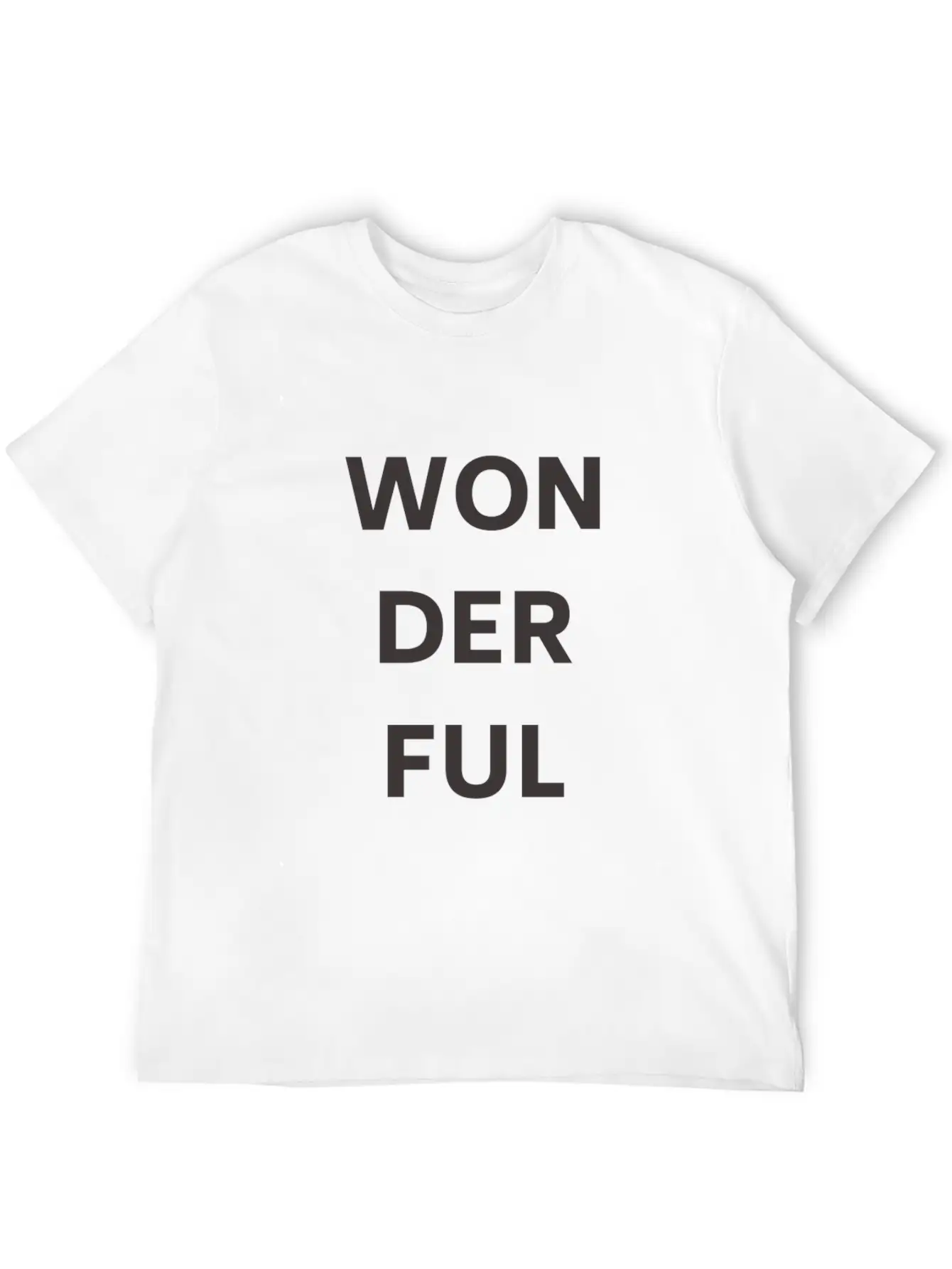 Wonderful, Superb, Fantastic Basic Graphic T-Shirt – Daily Comfort In Soft Cotton