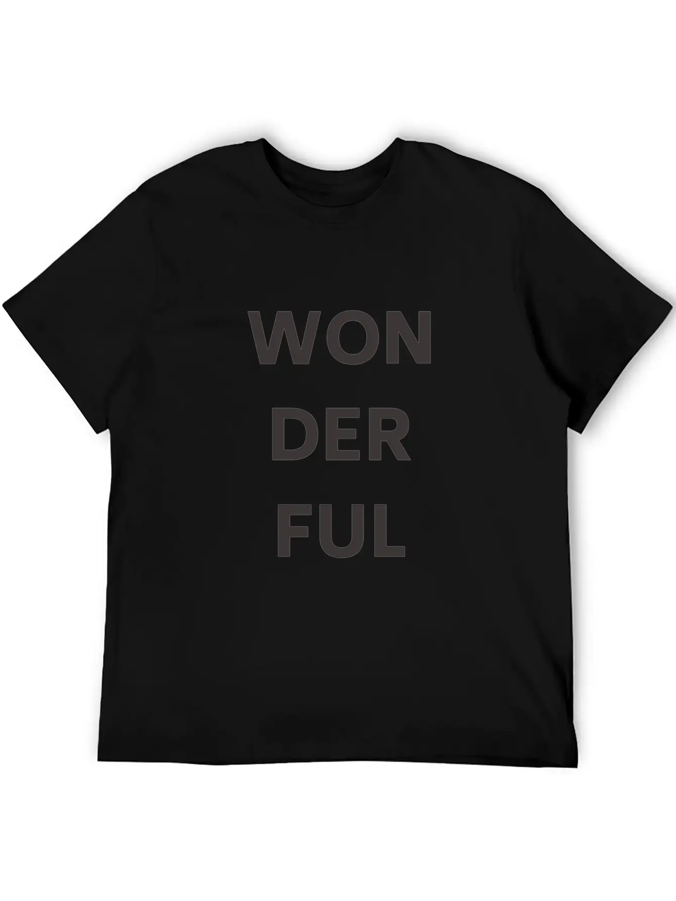 Wonderful, Superb, Fantastic Basic Graphic T-Shirt – Daily Comfort In Soft Cotton