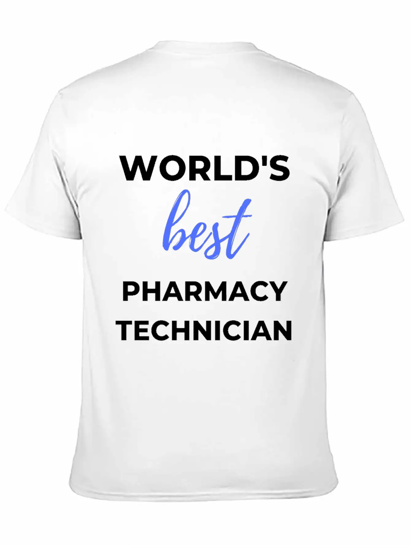 World's Best Pharmacy Technician Lightweight Cotton T-Shirt – Daily Comfort Graphic Shirt