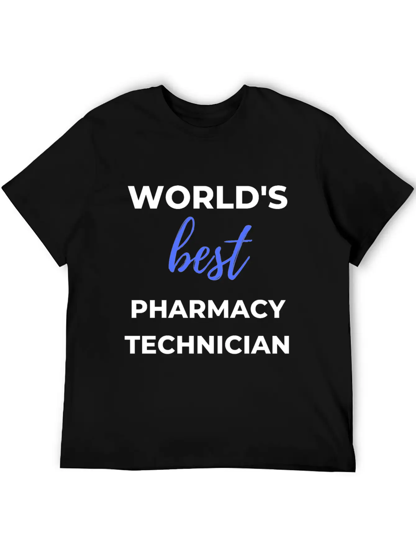 World's Best Pharmacy Technician Lightweight Cotton T-Shirt – Daily Comfort Graphic Shirt