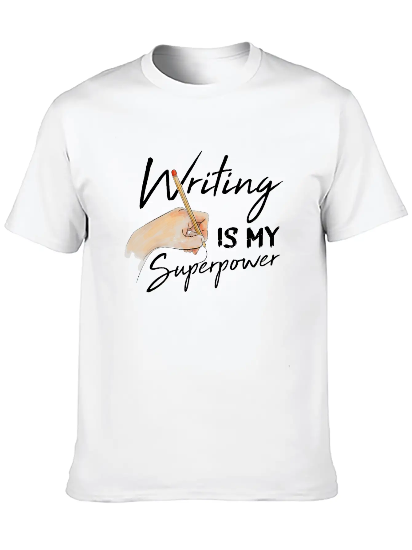 Writing Is My Superpower Motive For A Writer Relaxed Everyday Tee – Lightweight And Durable Cotton