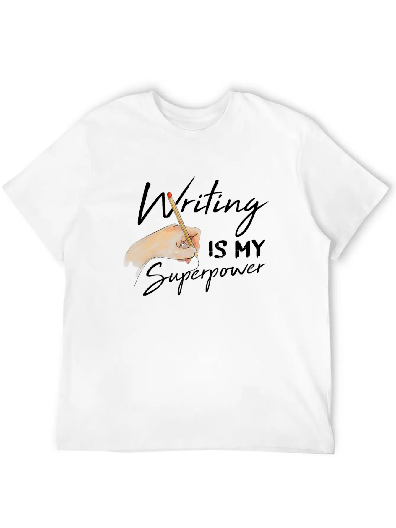 Writing Is My Superpower Motive For A Writer Relaxed Everyday Tee – Lightweight And Durable Cotton
