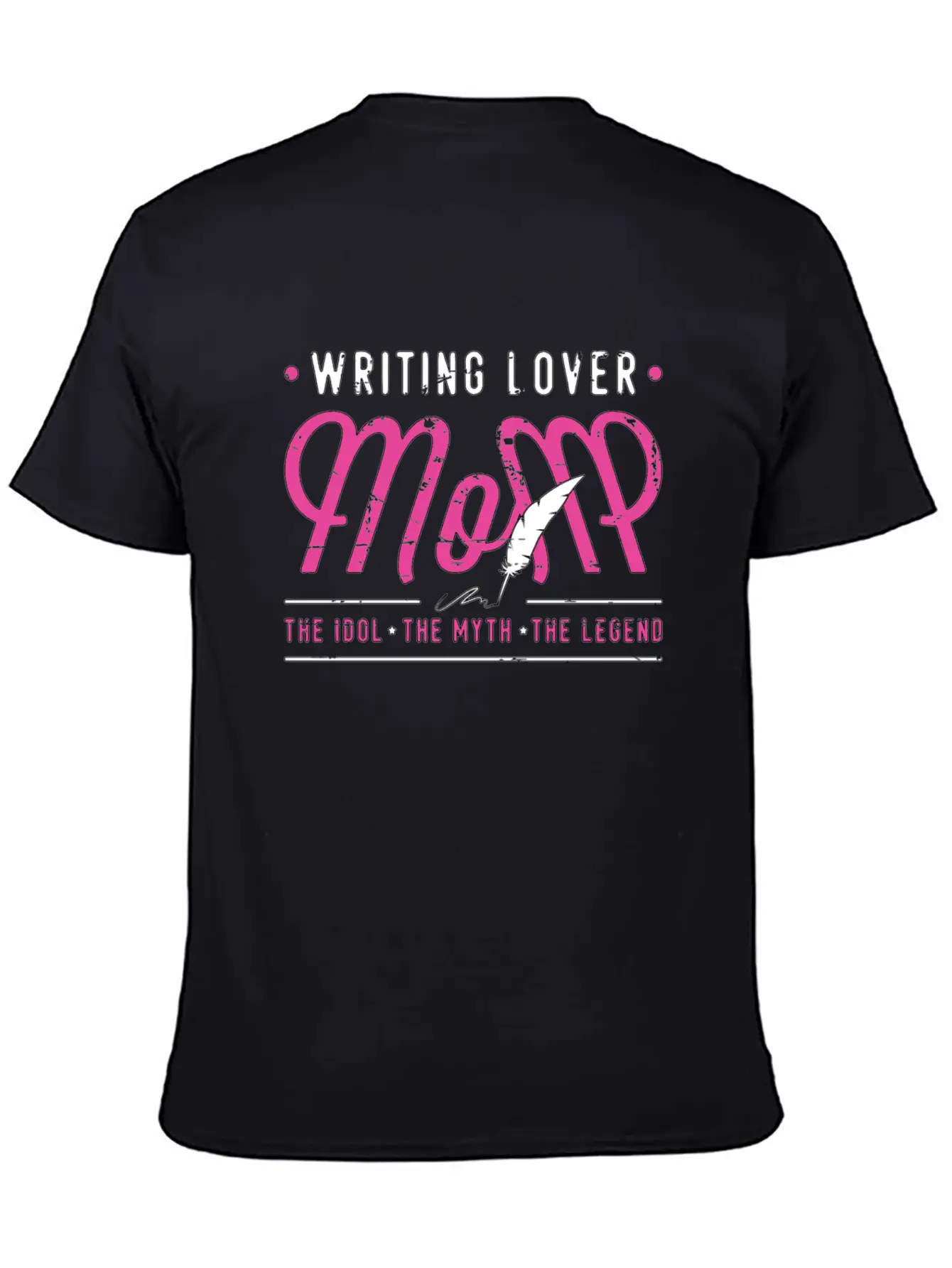 Writing Lover Mom The Idol The Myth Book Writer Stylish Everyday T-Shirt – Unisex Basic Cotton Tee