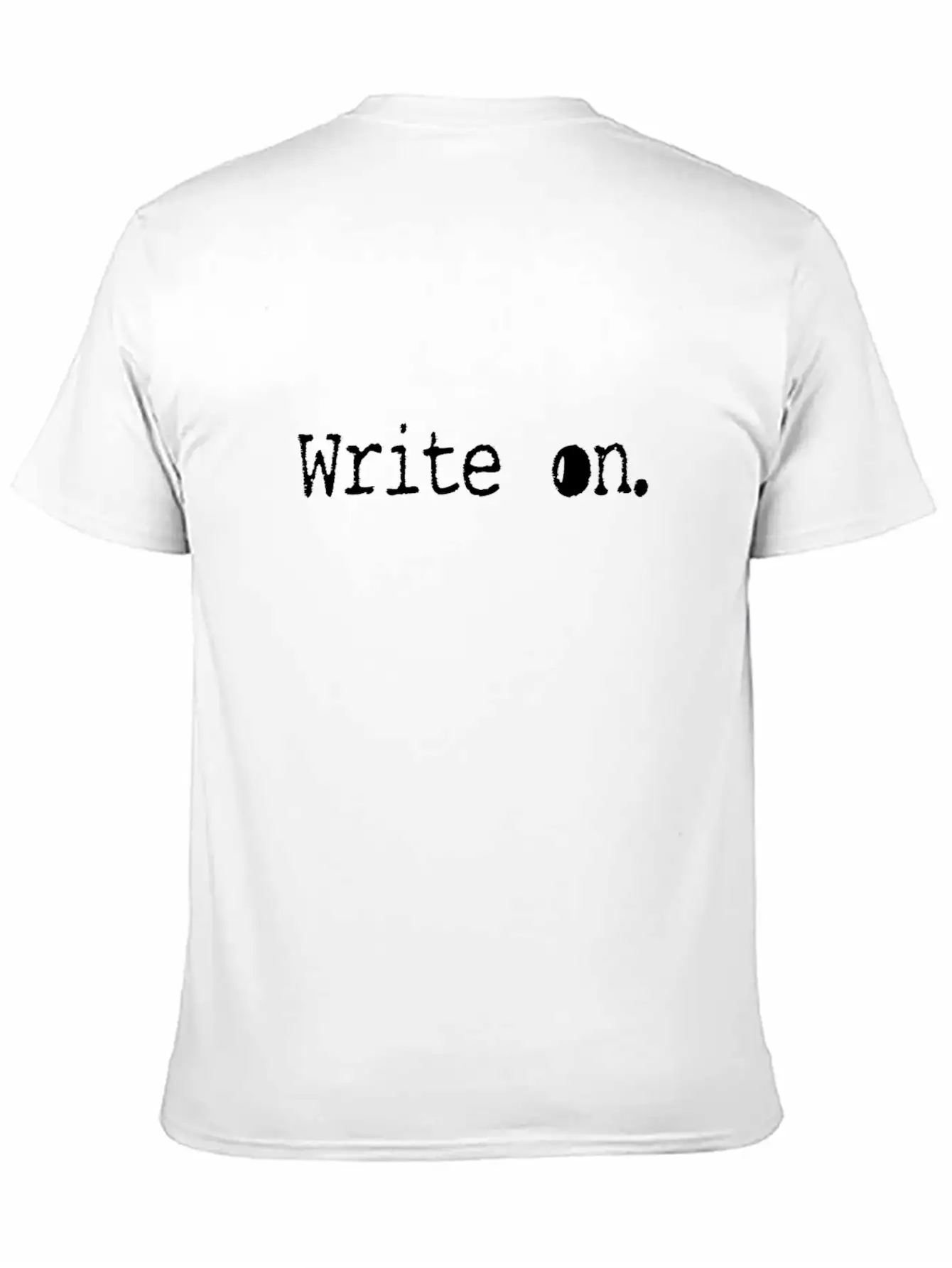 Writing/Writer : Write On. Unisex Casual T-Shirt – Clean Design For Daily Comfort