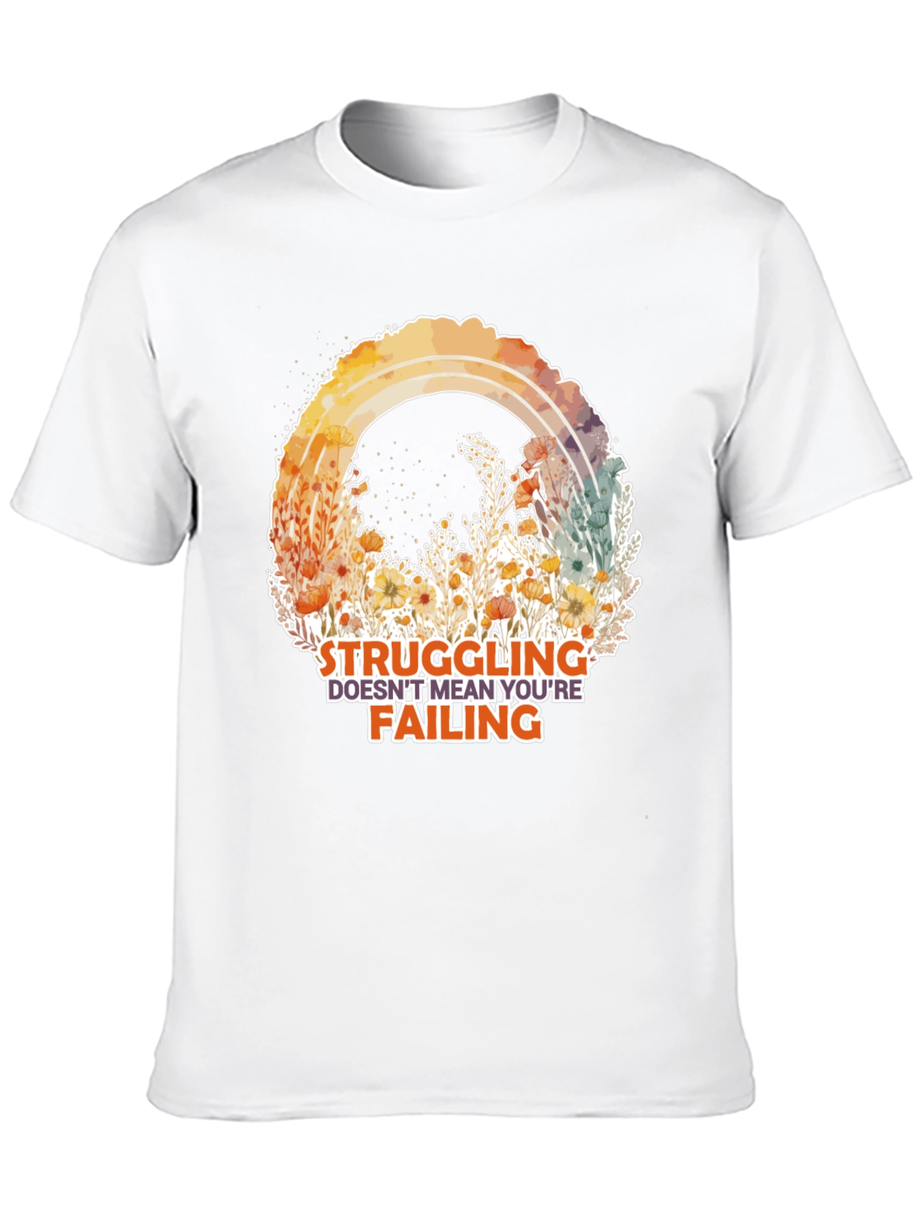 Struggling Doesnt Mean Failing Tee