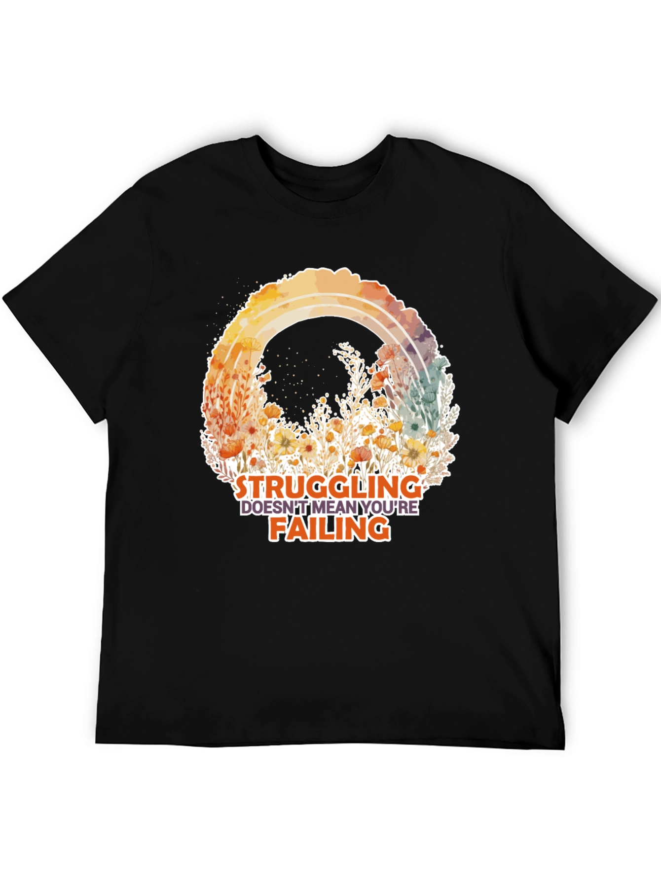 Struggling Doesnt Mean Failing Tee