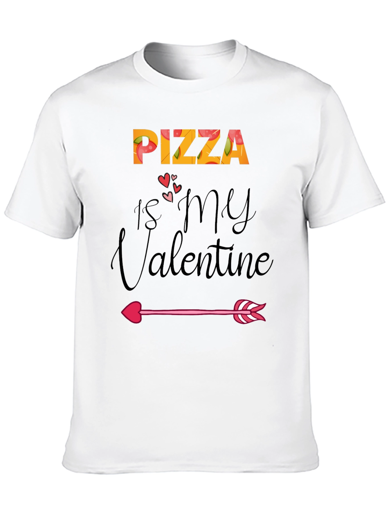 Pizza is My Valentine Graphic T-Shirt