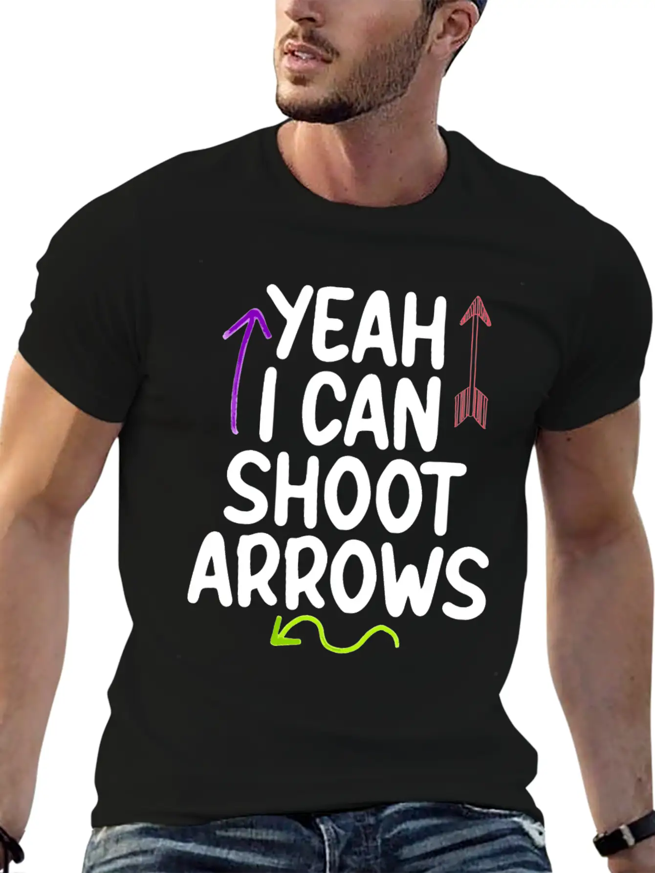 Yeah I Can Shoot Arrows 2 Lightweight Cotton T-Shirt – Daily Comfort Graphic Shirt