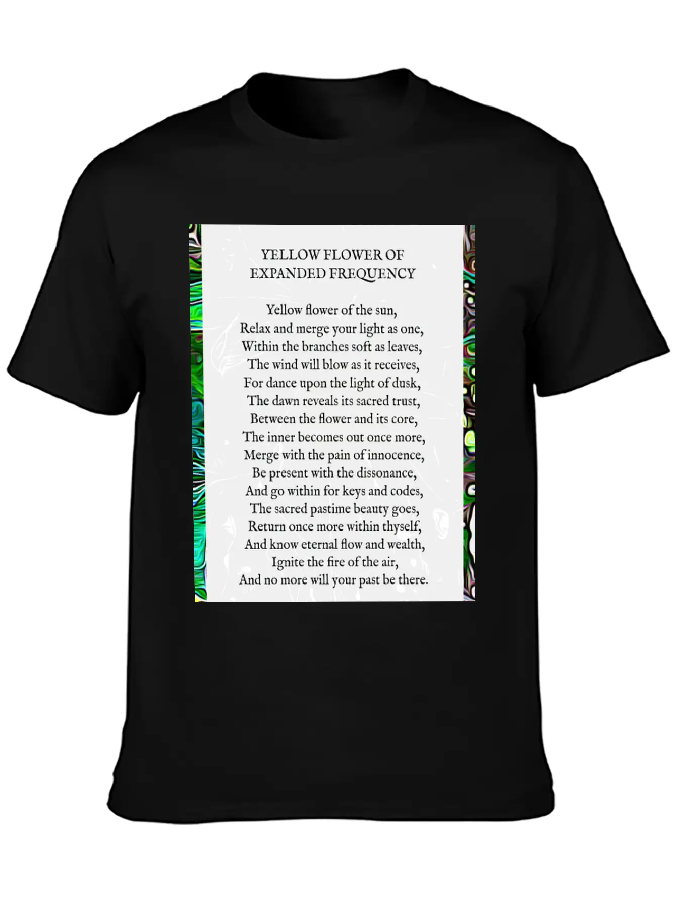 Yellow Flower Of Expanded Frequency Poem Relaxed Everyday Tee – Lightweight And Durable Cotton