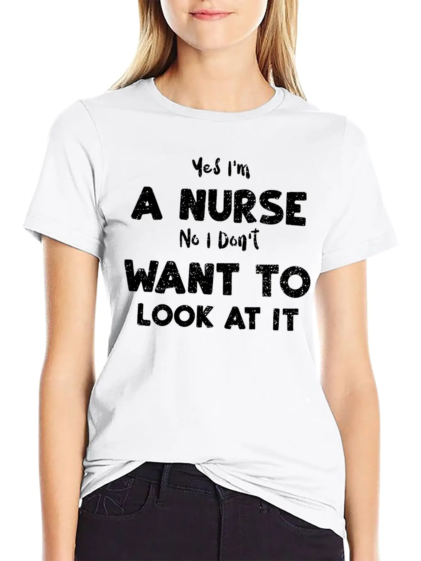 Yes I'm A Nurse No I Don't Want... Essential Cotton Tee For Daily Outfits – Unisex Style