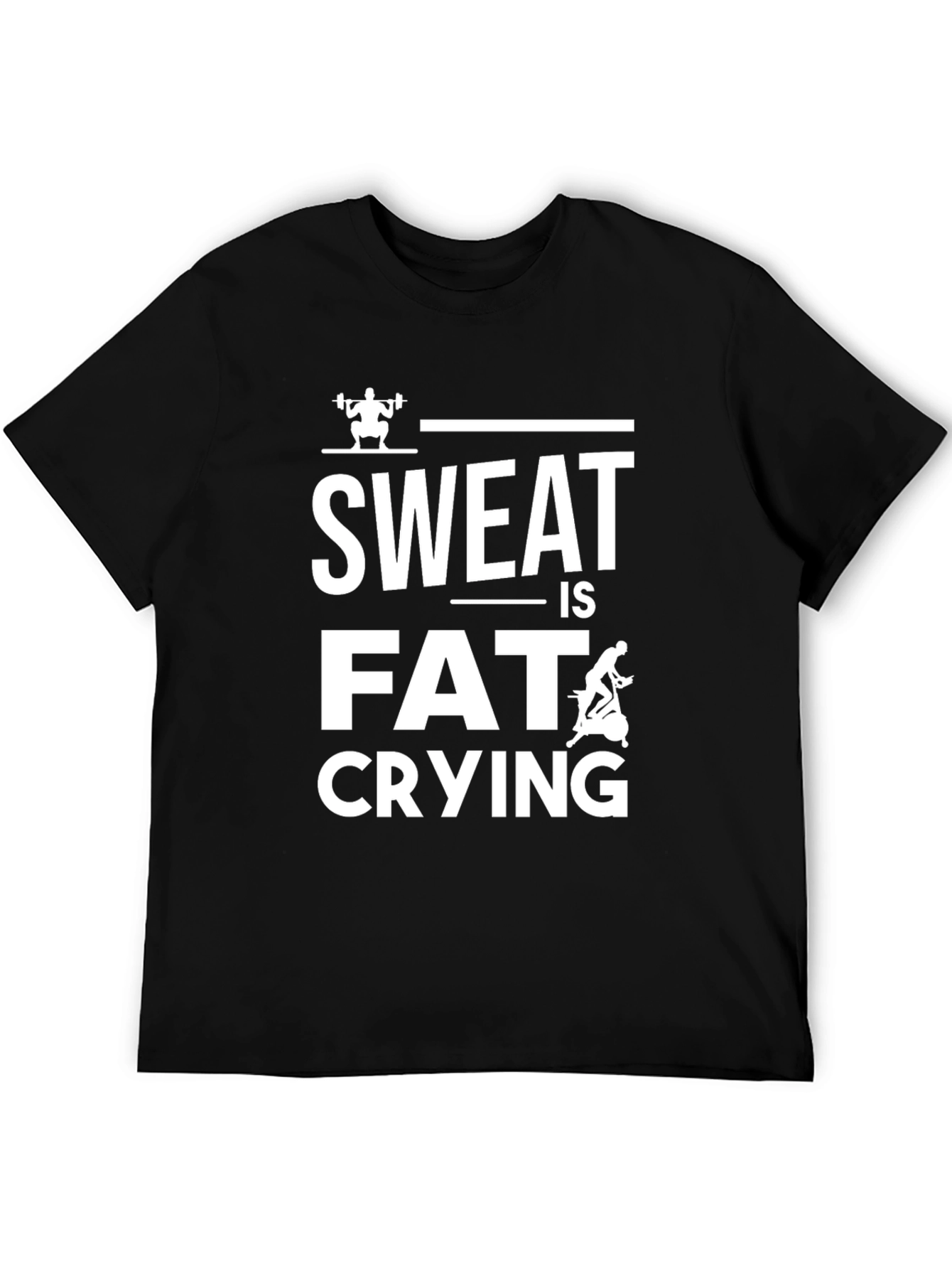 Sweat is Fat Crying Mens Black Graphic T-Shirt