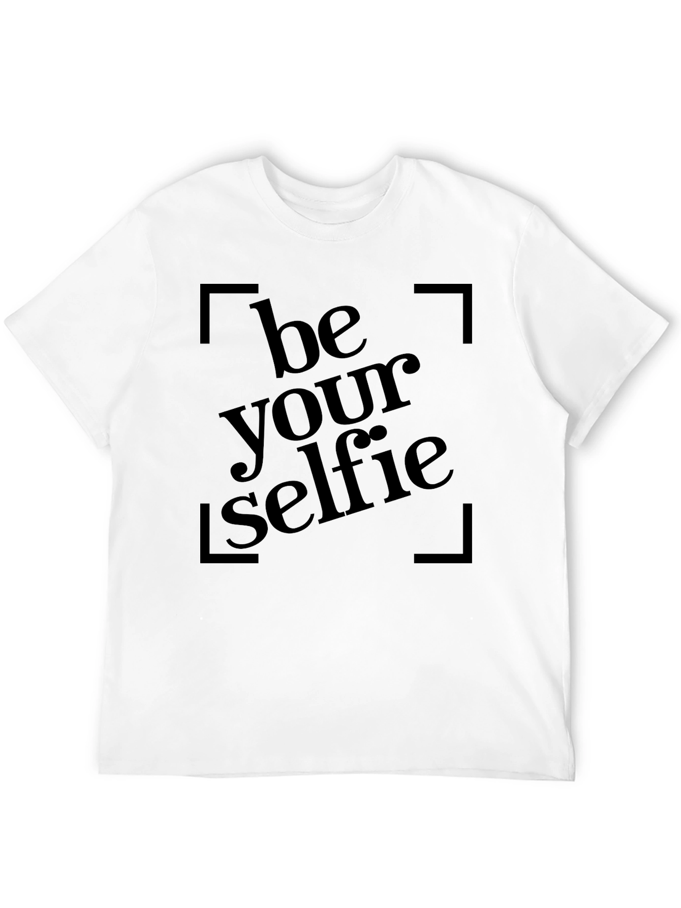 Be Your Selfie Black T-Shirt