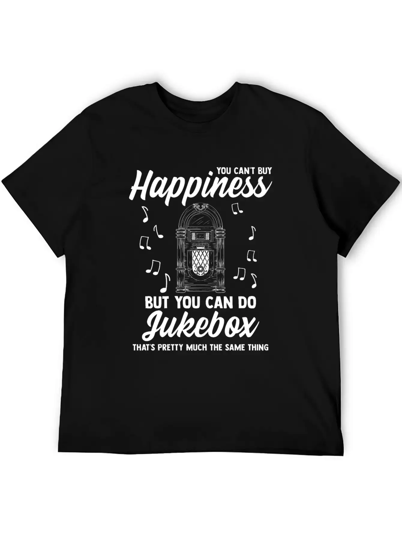 You Can't Buy Happiness But Can Do Jukebox Pretty Unisex Casual T-Shirt ��� Clean Design For Daily Comfort