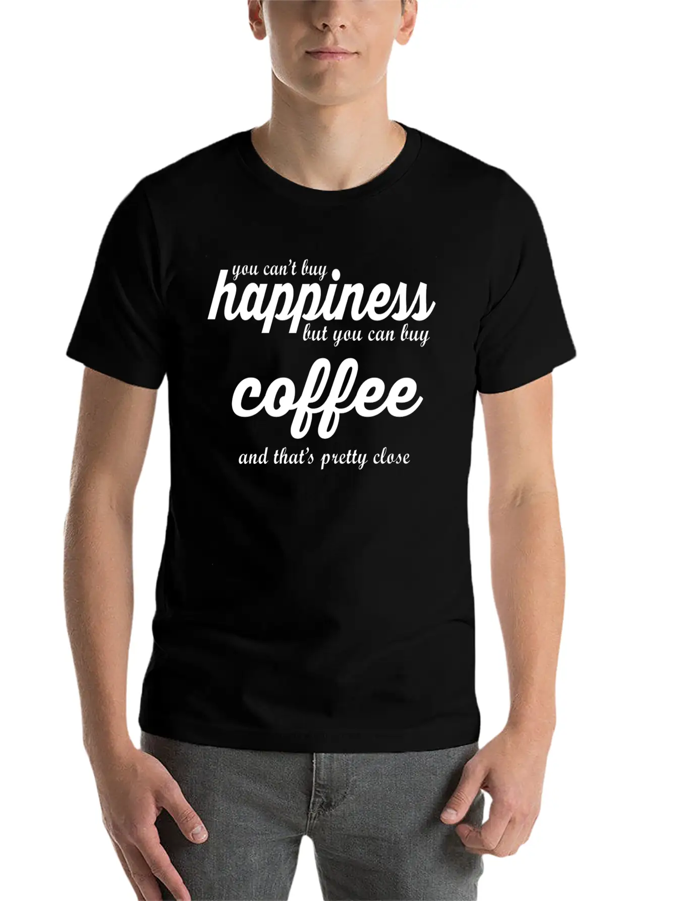 YOU CAN'T BUY HAPPINESS BUT YOU CAN BUY COFFE Essential Cotton Tee For Daily Outfits – Unisex Style