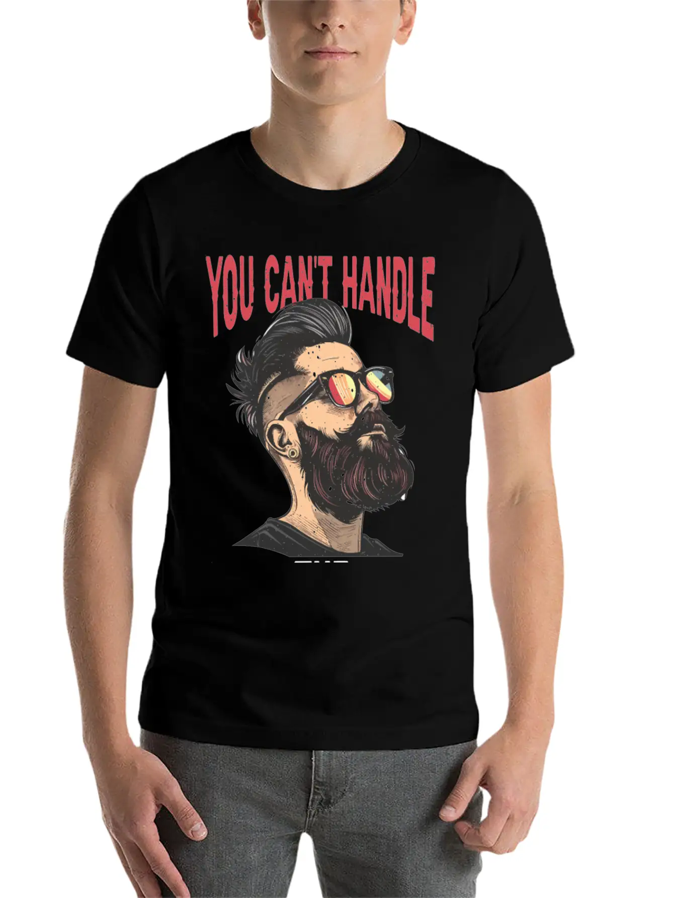 You Can't Handle The Beard 2 Comfortable Minimalist Graphic Tee – Summer Style Essential