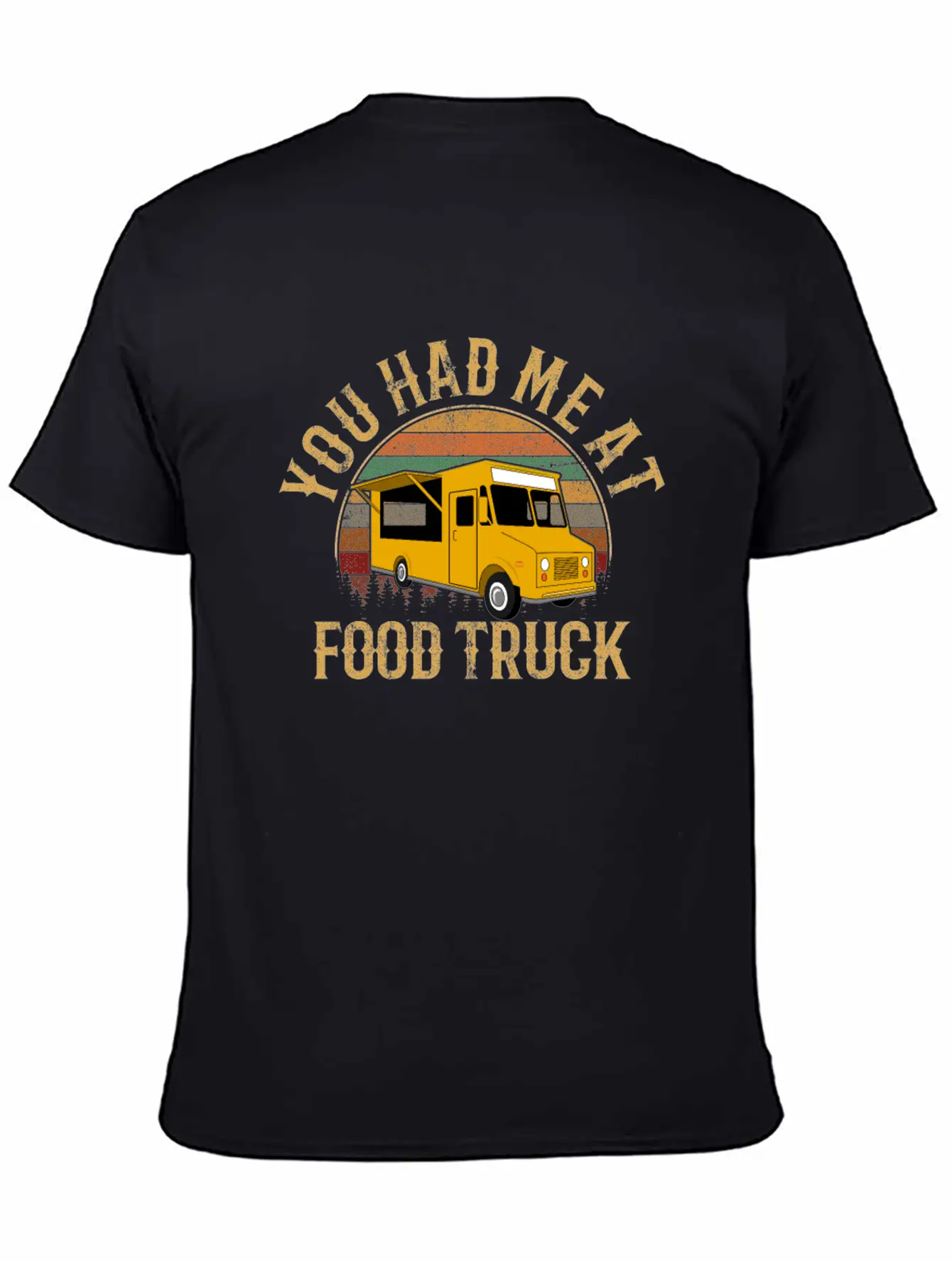 You Had Me At Food Truck, Food Truck Classic Fit Graphic Tee For Daily Comfort – Unisex Cotton Shirt