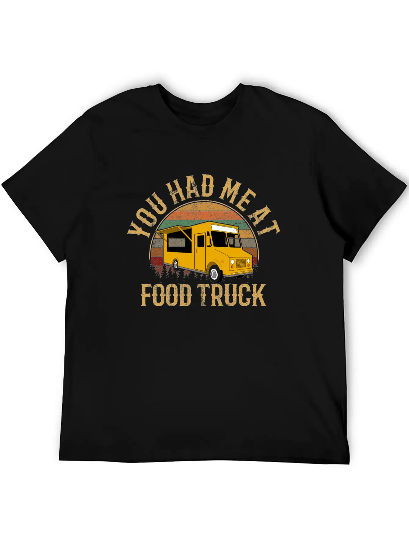 You Had Me At Food Truck, Food Truck Classic Fit Graphic Tee For Daily Comfort – Unisex Cotton Shirt