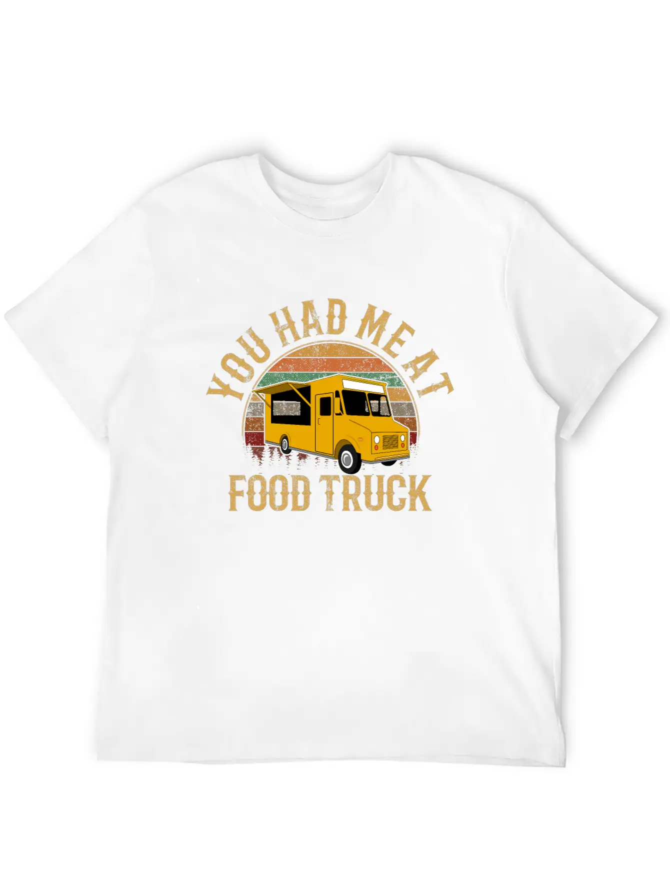 You Had Me At Food Truck, Food Truck Classic Fit Graphic Tee For Daily Comfort – Unisex Cotton Shirt