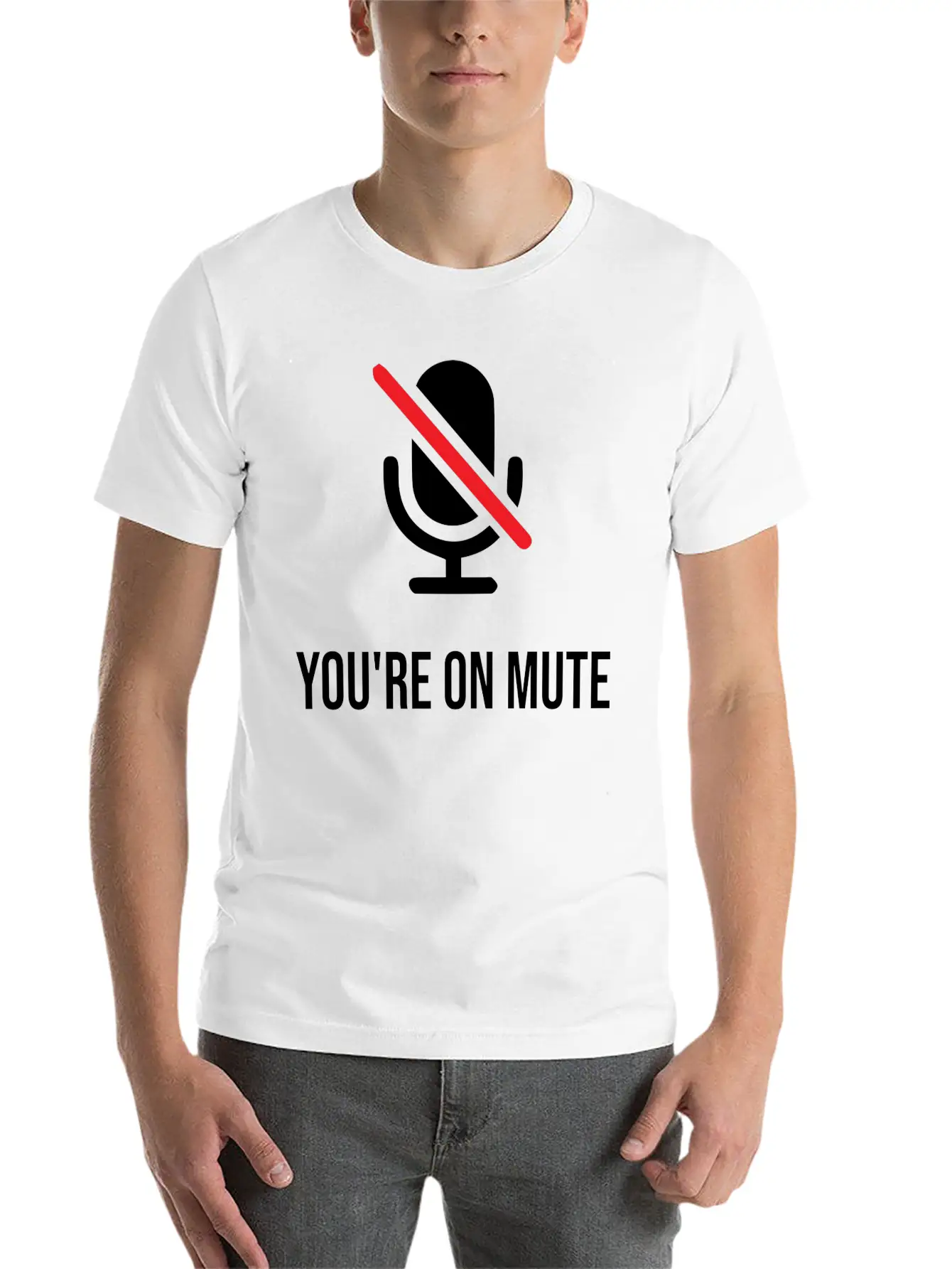 You're On Mute, You're On Mute Funny Basic Graphic T-Shirt – Daily Comfort In Soft Cotton