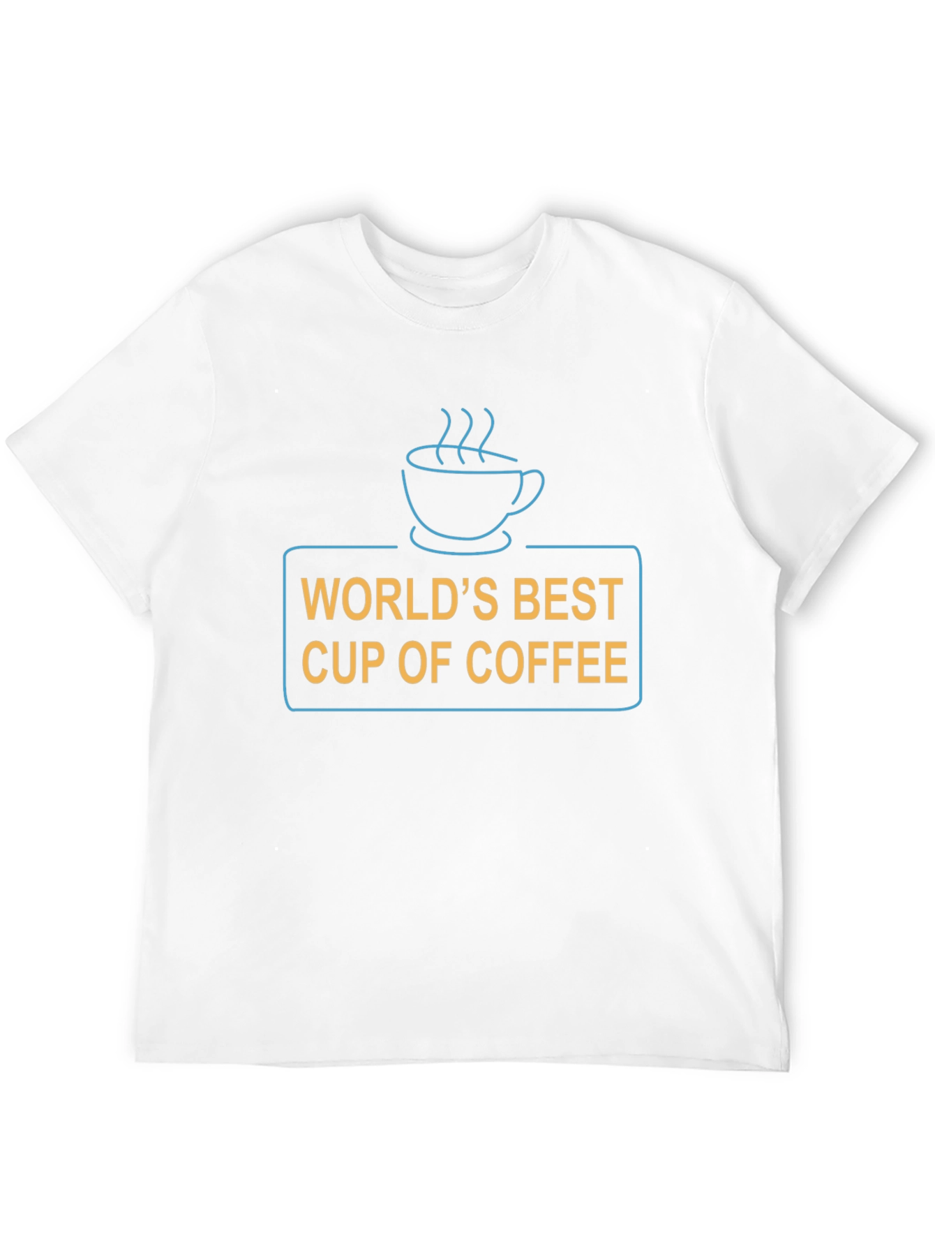 Worlds Best Cup of Coffee T-Shirt
