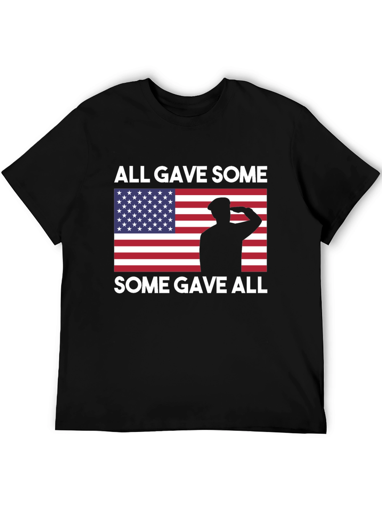 All Gave Some Some Gave All Tee