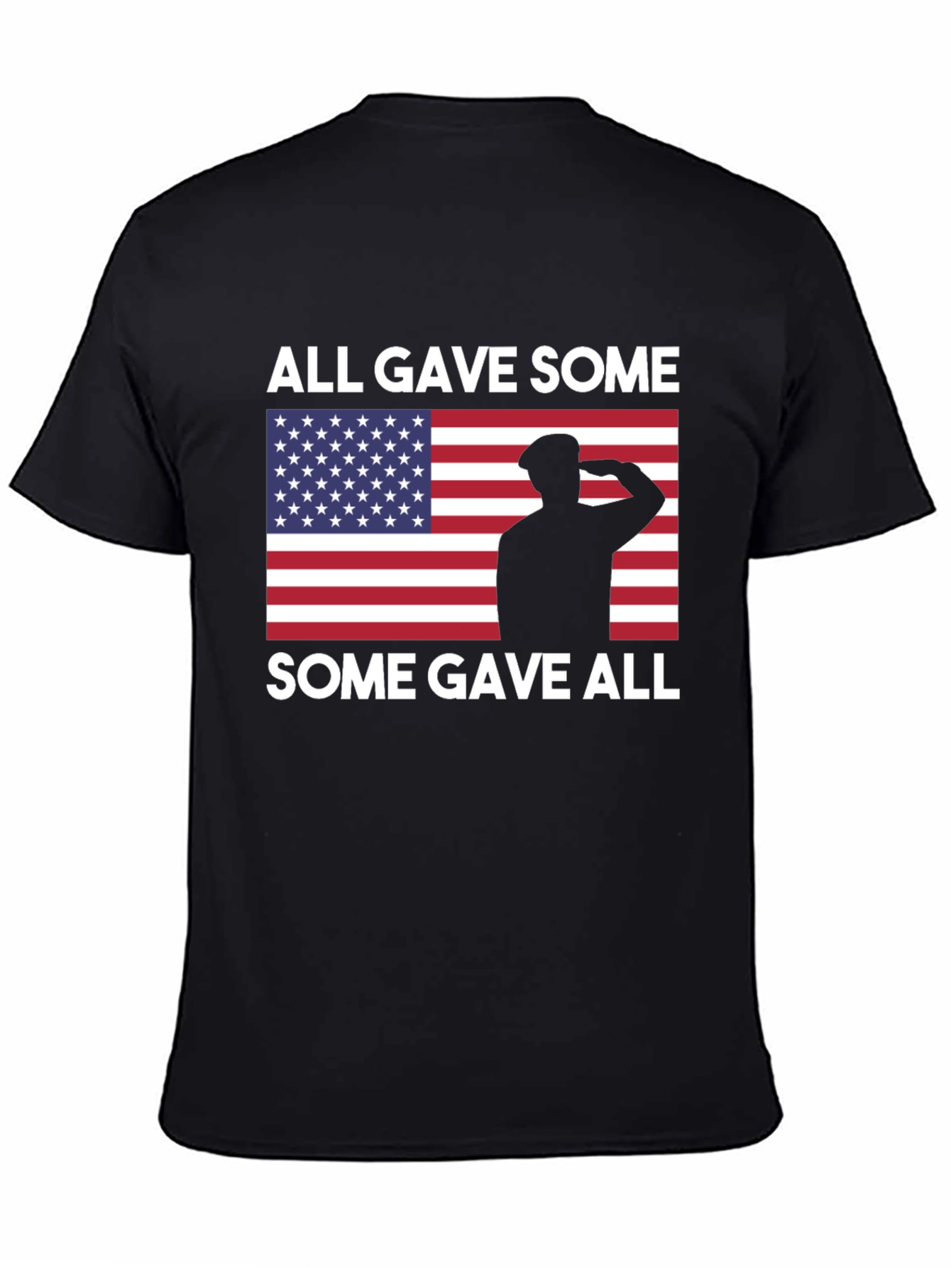 All Gave Some Some Gave All Tee
