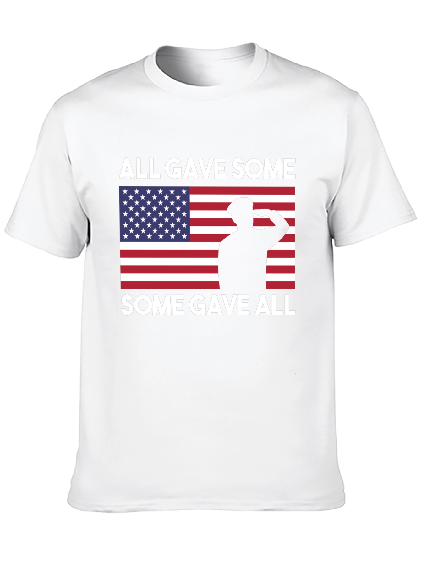 All Gave Some Some Gave All Tee