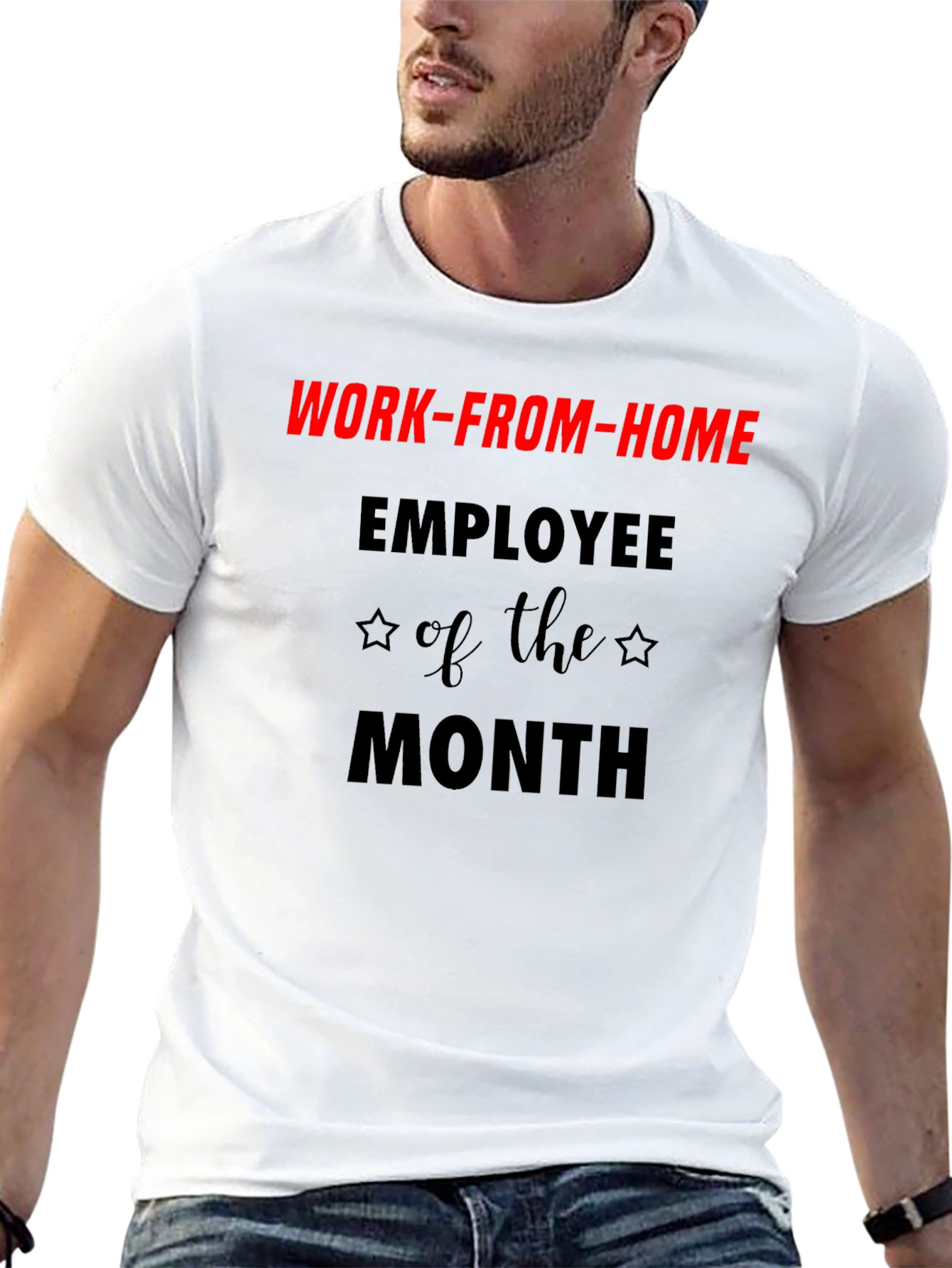 Work-From-Home Employee of the Month T-Shirt