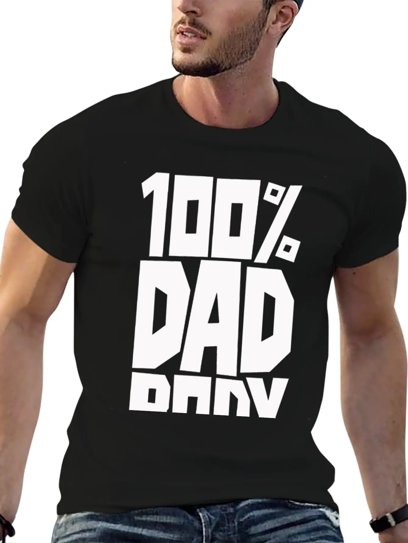 100 Dad Body Modern Fit Casual T-Shirt – Clean And Versatile Design