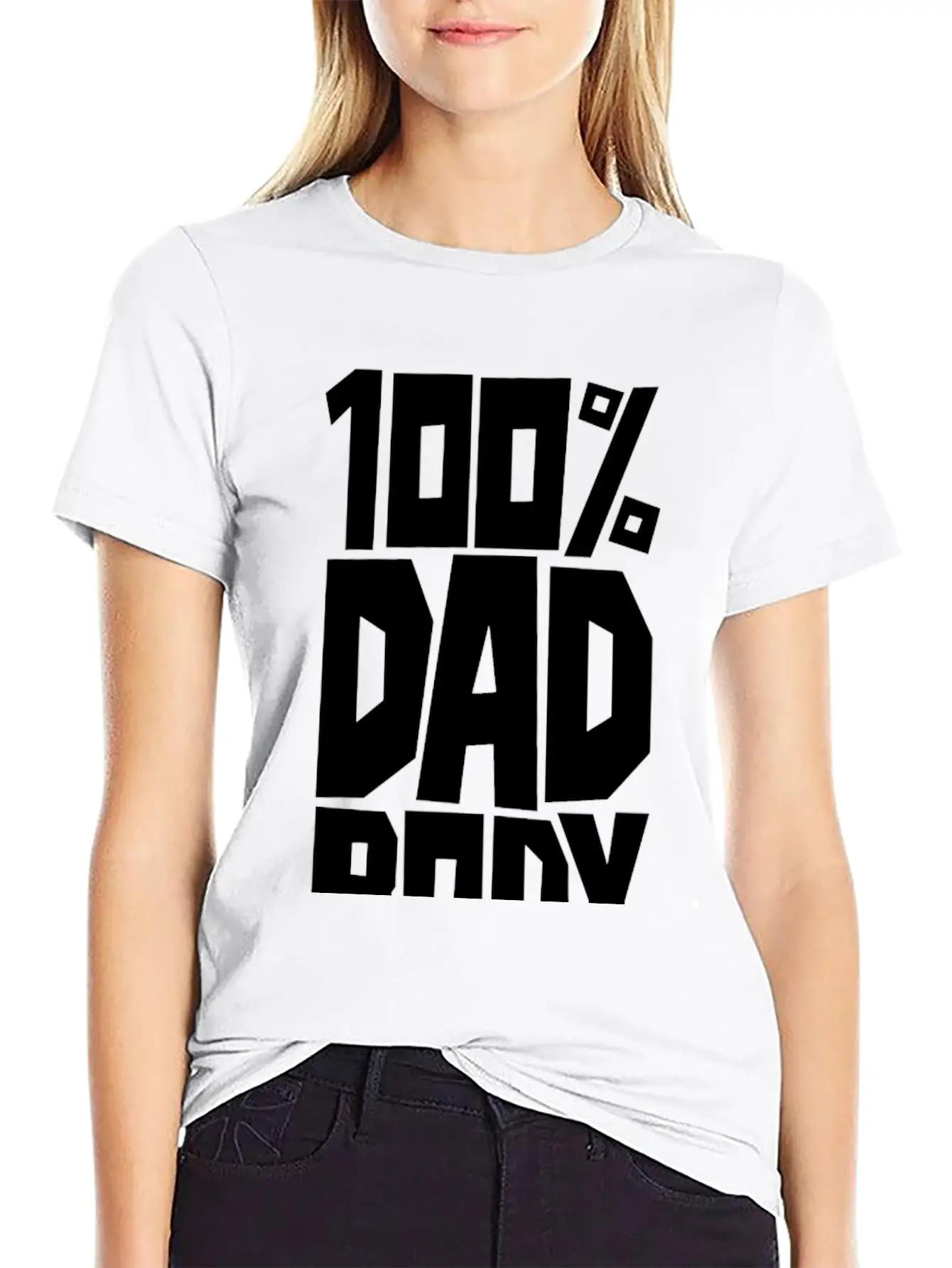 100 Dad Body Modern Fit Casual T-Shirt – Clean And Versatile Design