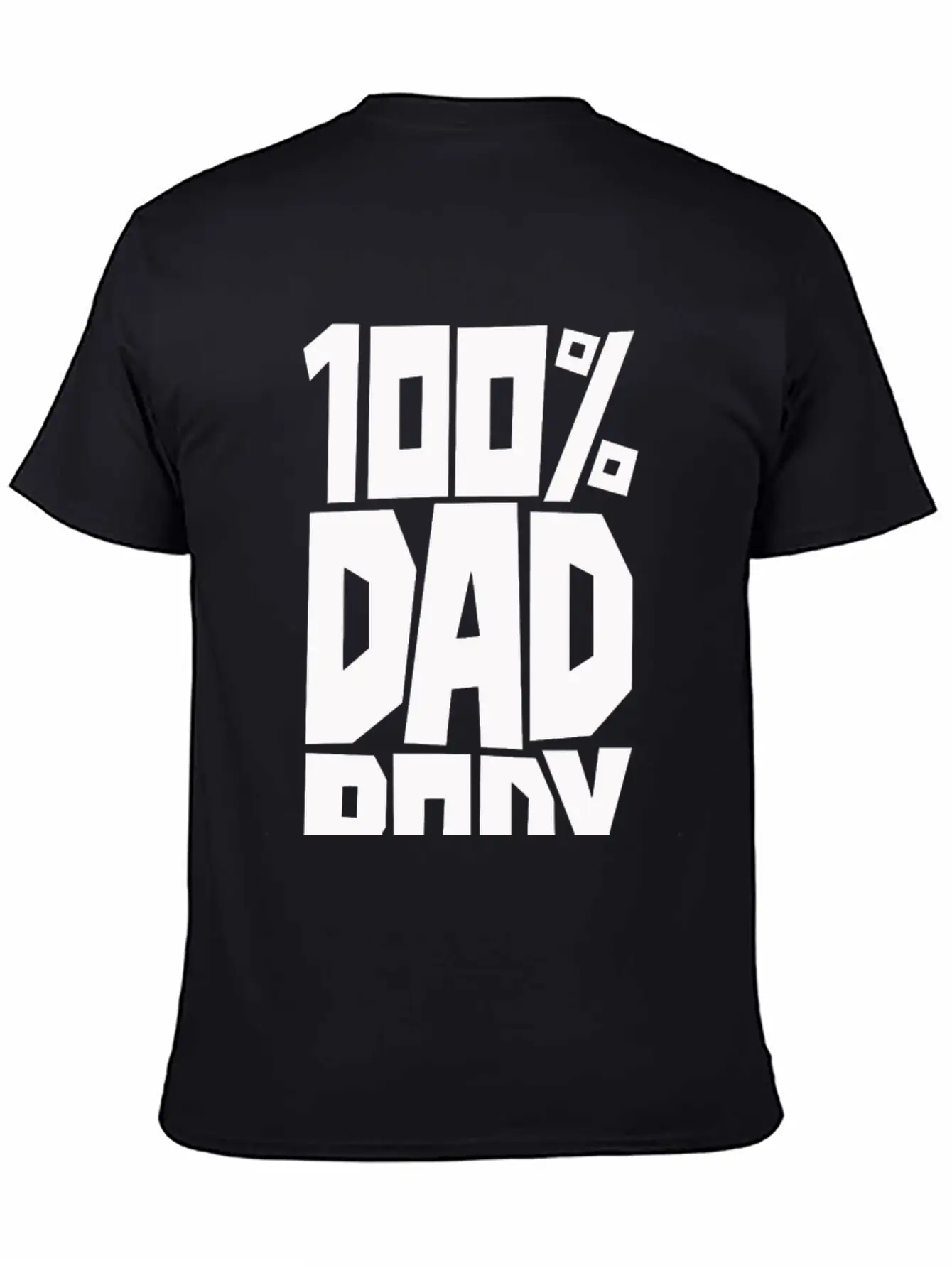 100 Dad Body Modern Fit Casual T-Shirt – Clean And Versatile Design