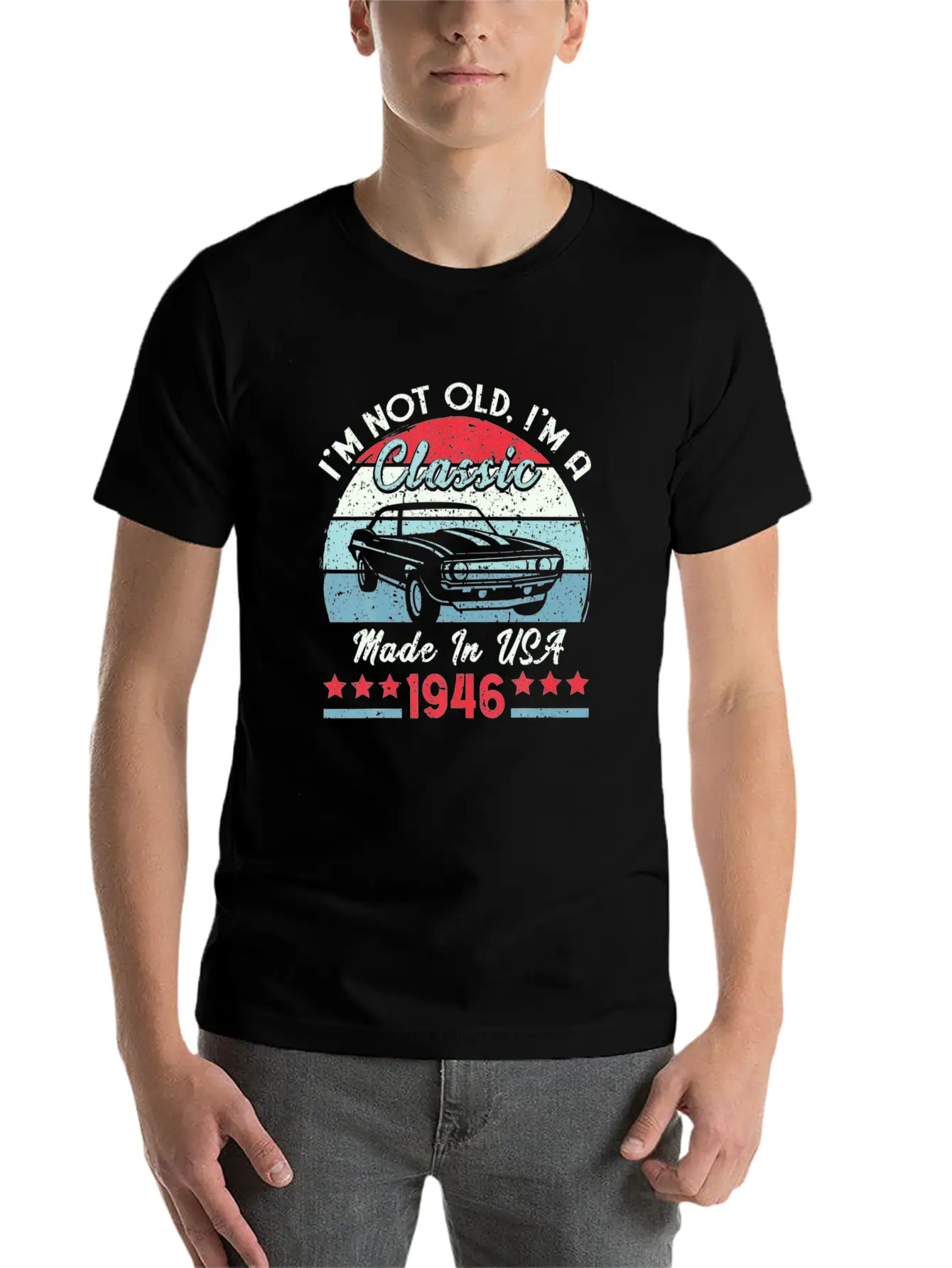 1946 Vintage USA Car Birthday Gift Im Not Old Tee Modern Fit Casual T-Shirt – Clean And Versatile Design