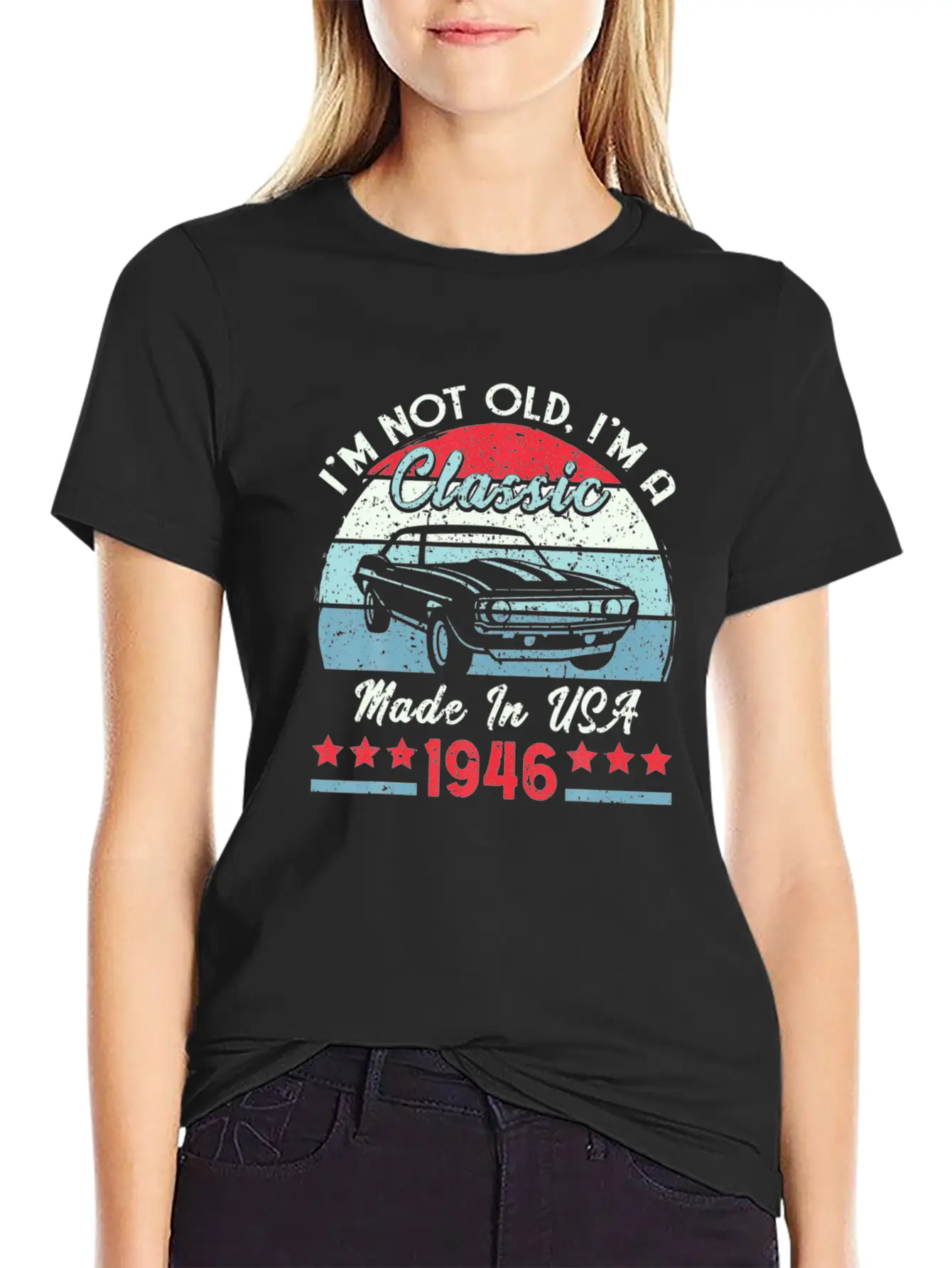 1946 Vintage USA Car Birthday Gift Im Not Old Tee Modern Fit Casual T-Shirt – Clean And Versatile Design