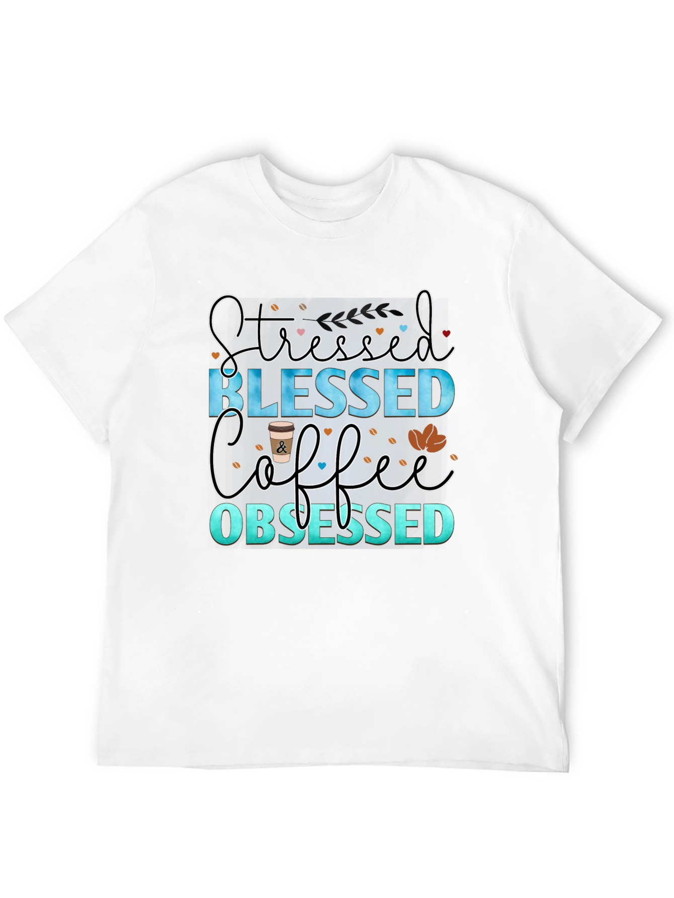 Stressed Blessed Coffee Obsessed Black T-Shirt