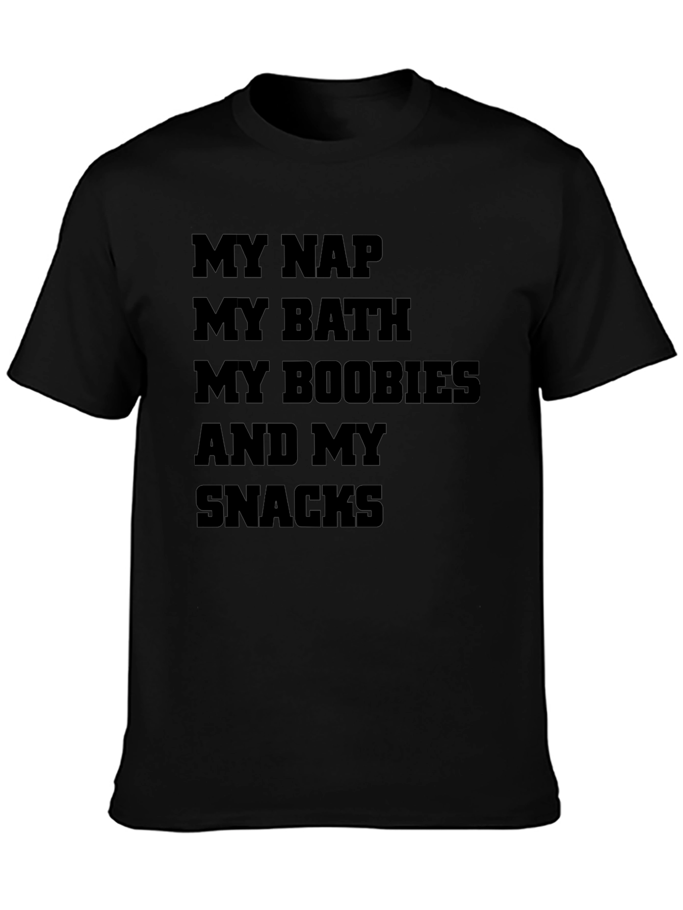 My Nap Bath Boobies and Snacks Graphic Tee