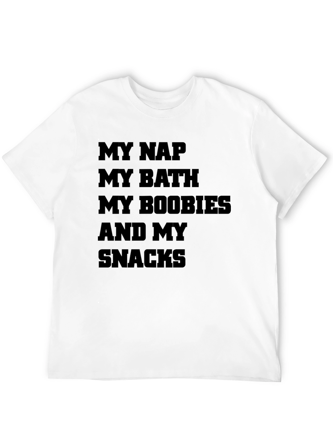 My Nap Bath Boobies and Snacks Graphic Tee
